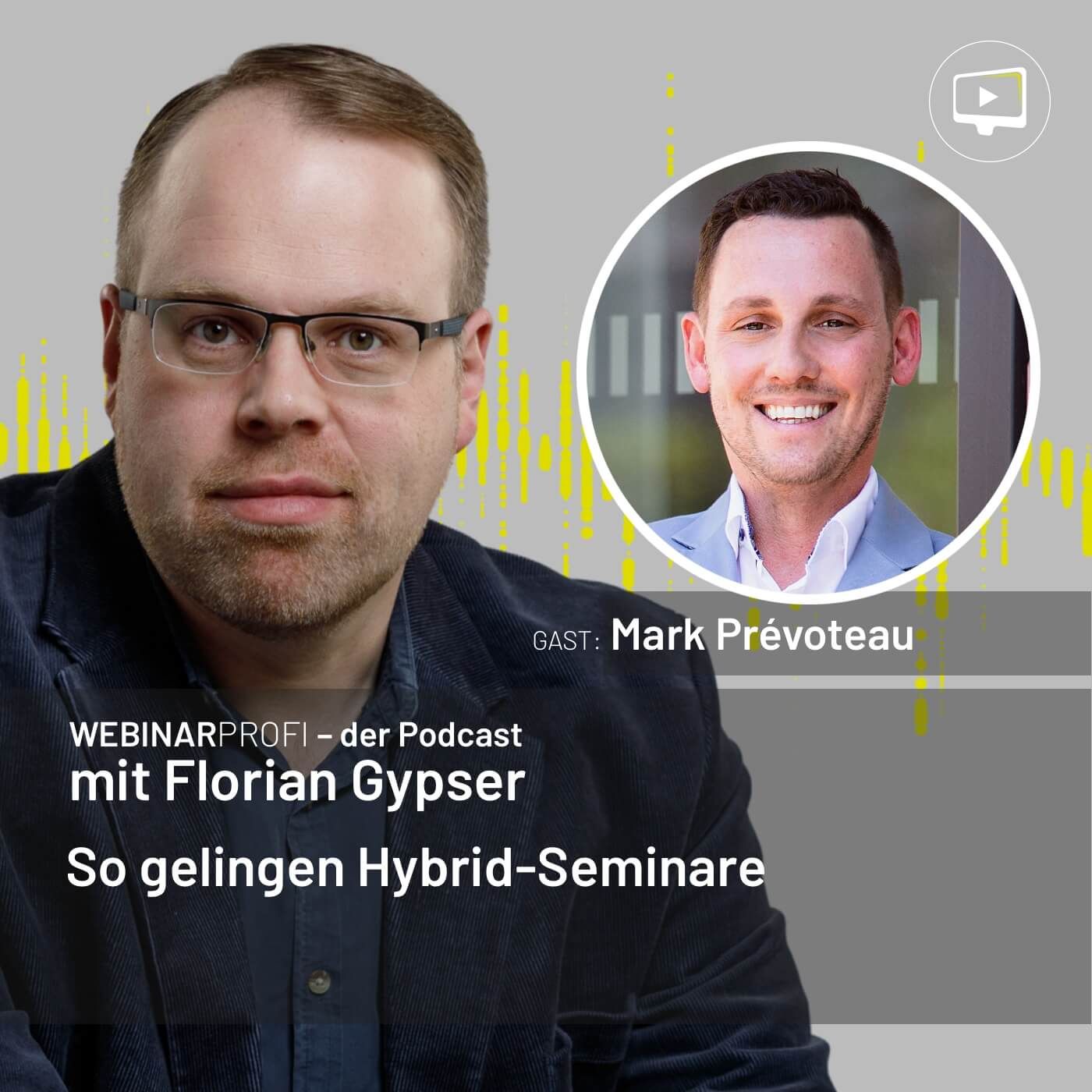 #046 Mark Prévoteau - So gelingen Hybrid-Seminare