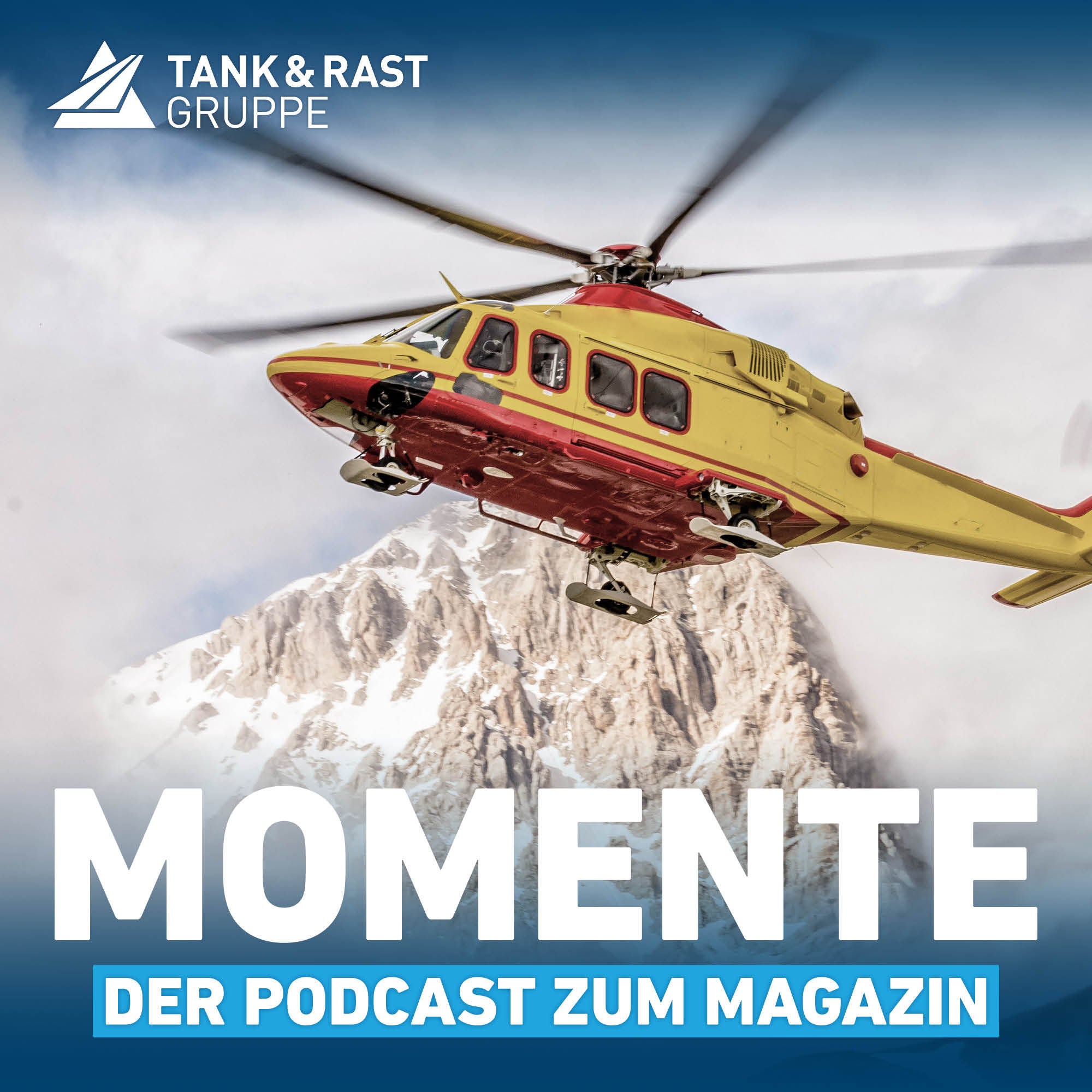 Momente – der Podcast zum Magazin von Tank & Rast #13