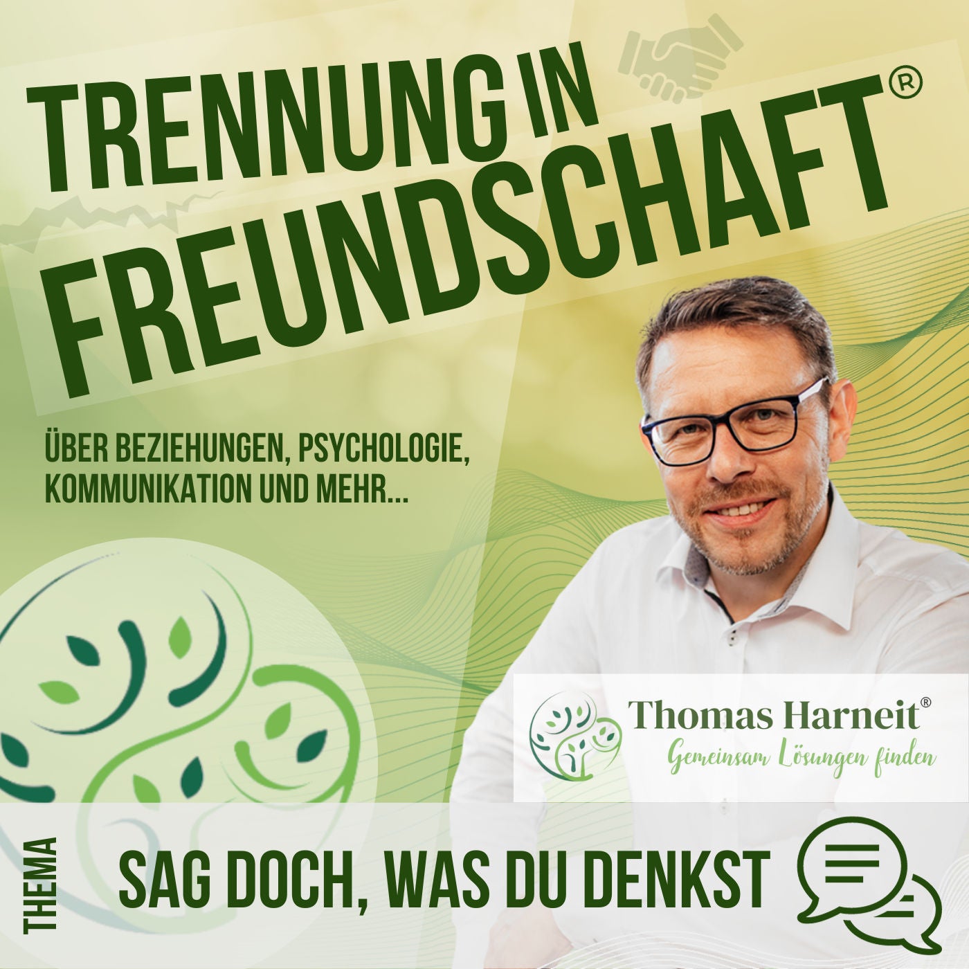 Sag doch, was du denkst - Warum reden wir nicht Klartext?