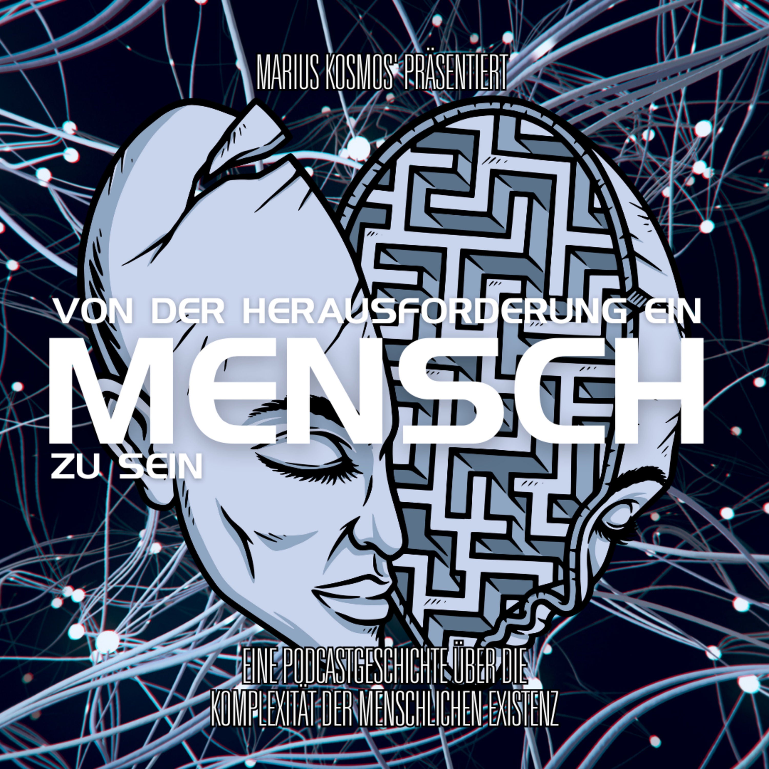Von der Herausforderung ein Mensch zu sein