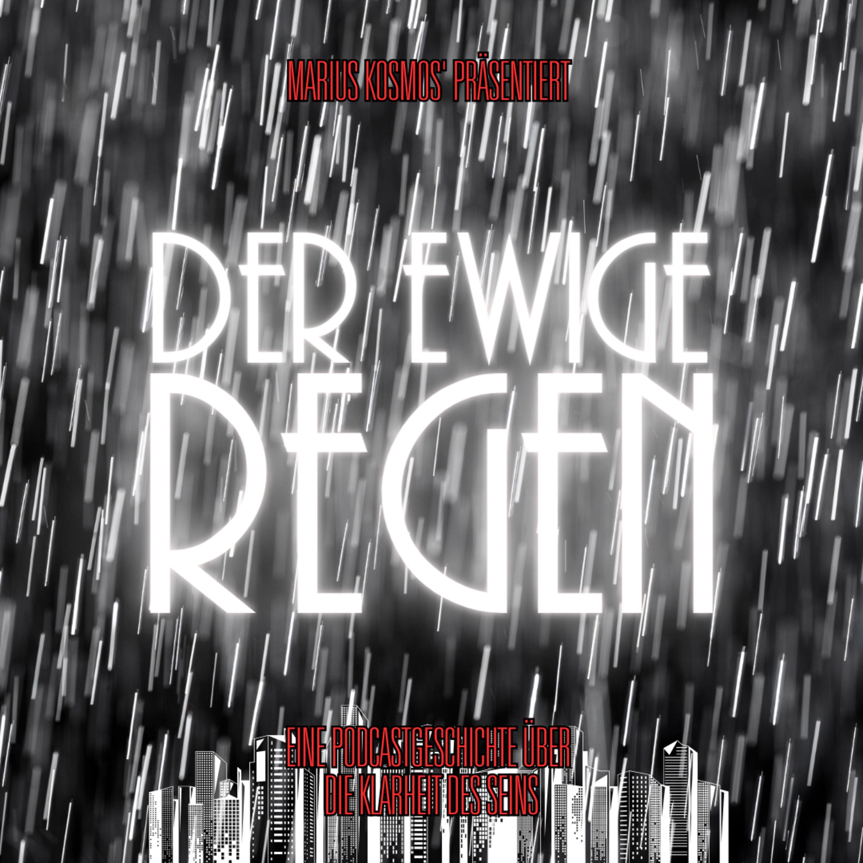 Der ewige Regen