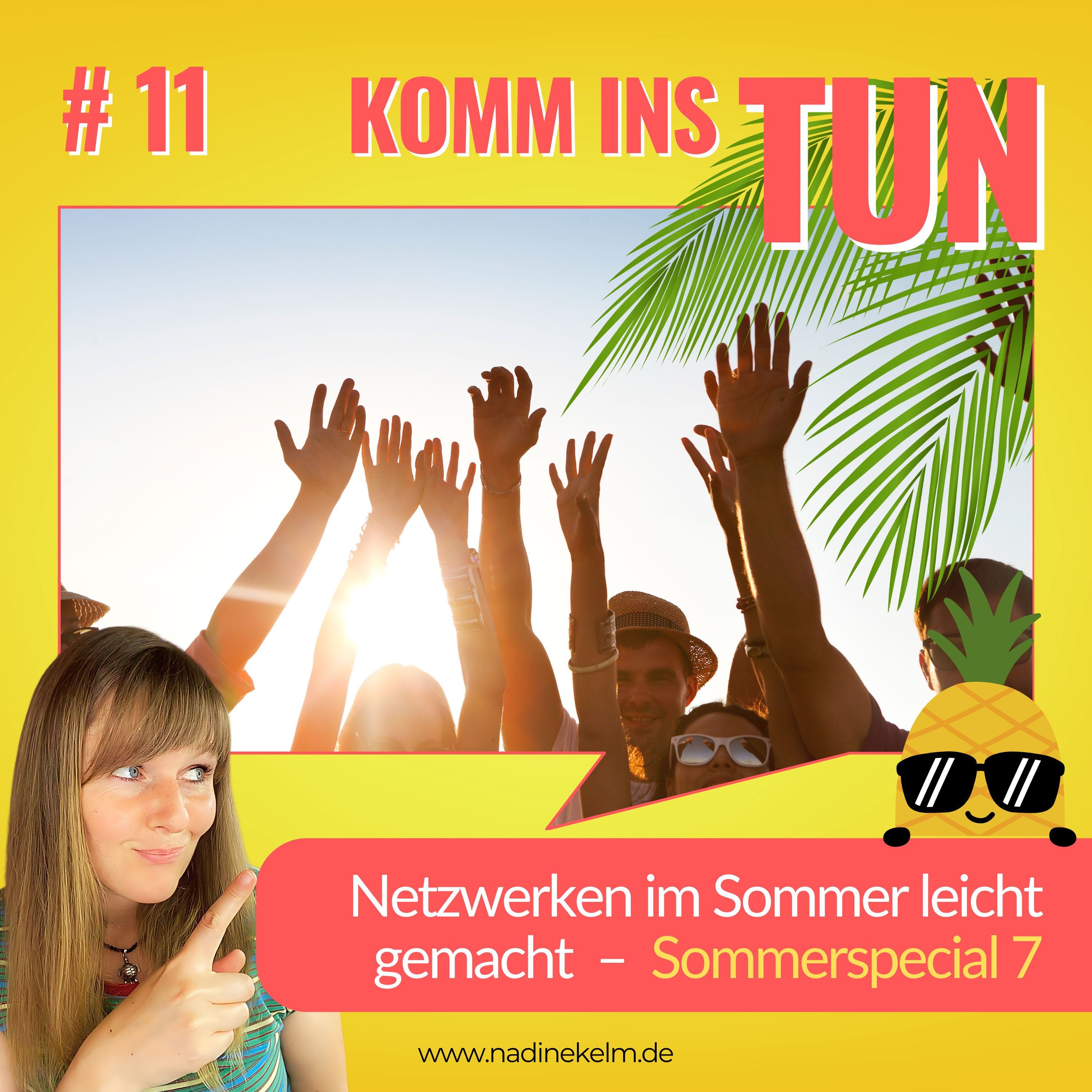 Netzwerken? Im Sommer leicht gemacht! – Sommer-Special 7 #11