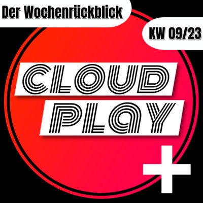 Der Wochenrückblick KW 09 2023 - mit Cheeky und dem Captain
