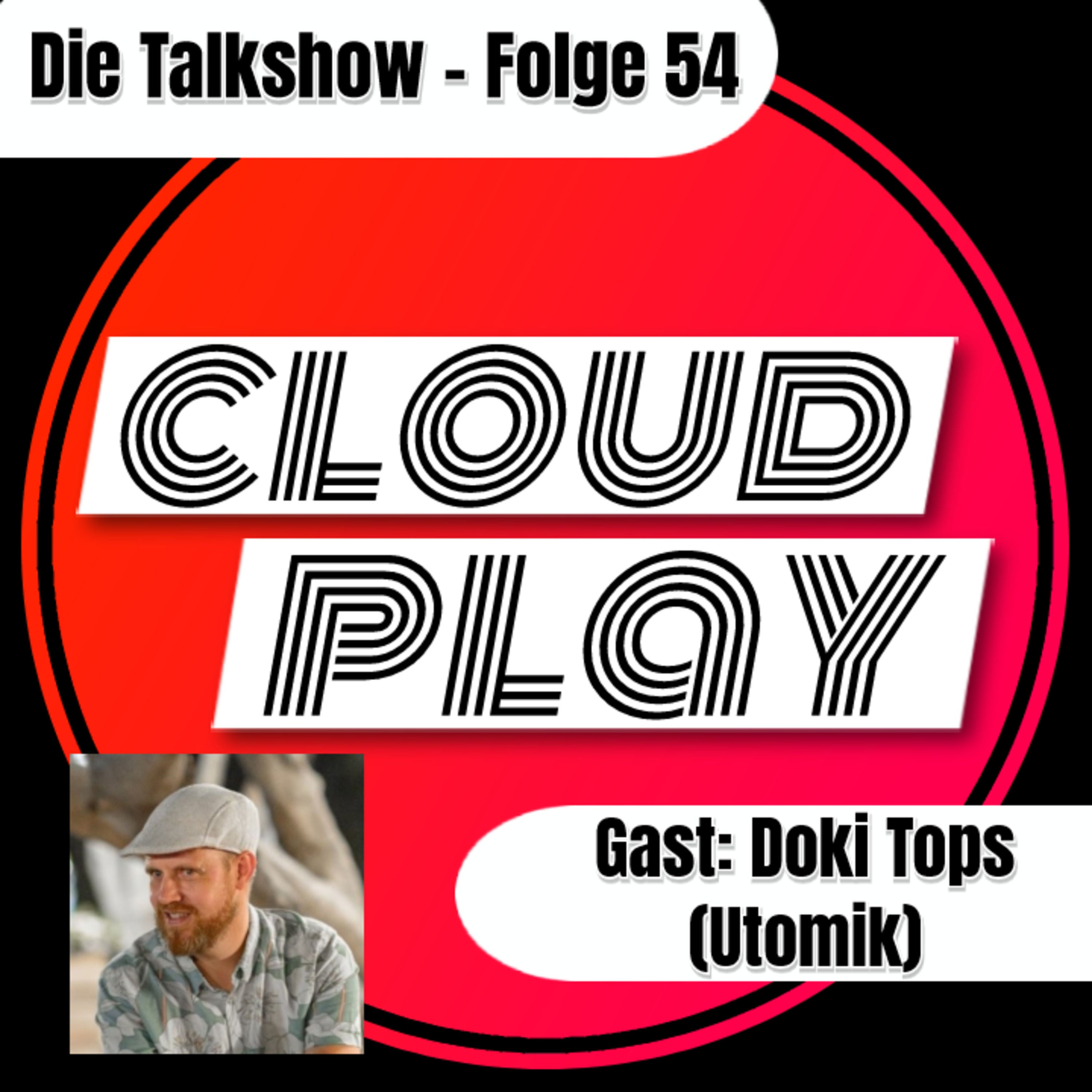 Cloudplay #54 - Gast: Doki Tops. CEO des Cloud-Gaming Dienstes Utomik.