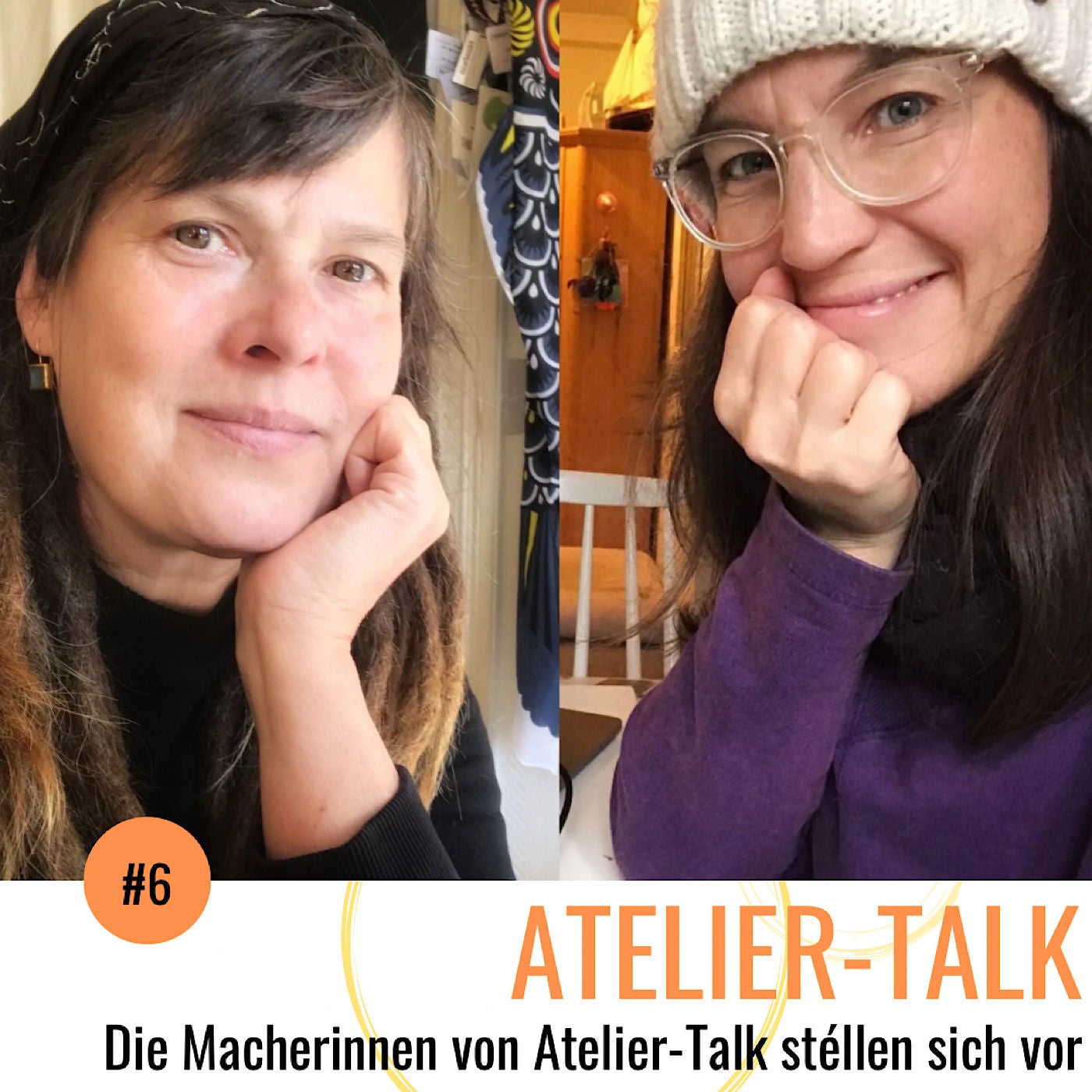 #6 Die Macherinnen von Atelier-Talk stellen sich vor