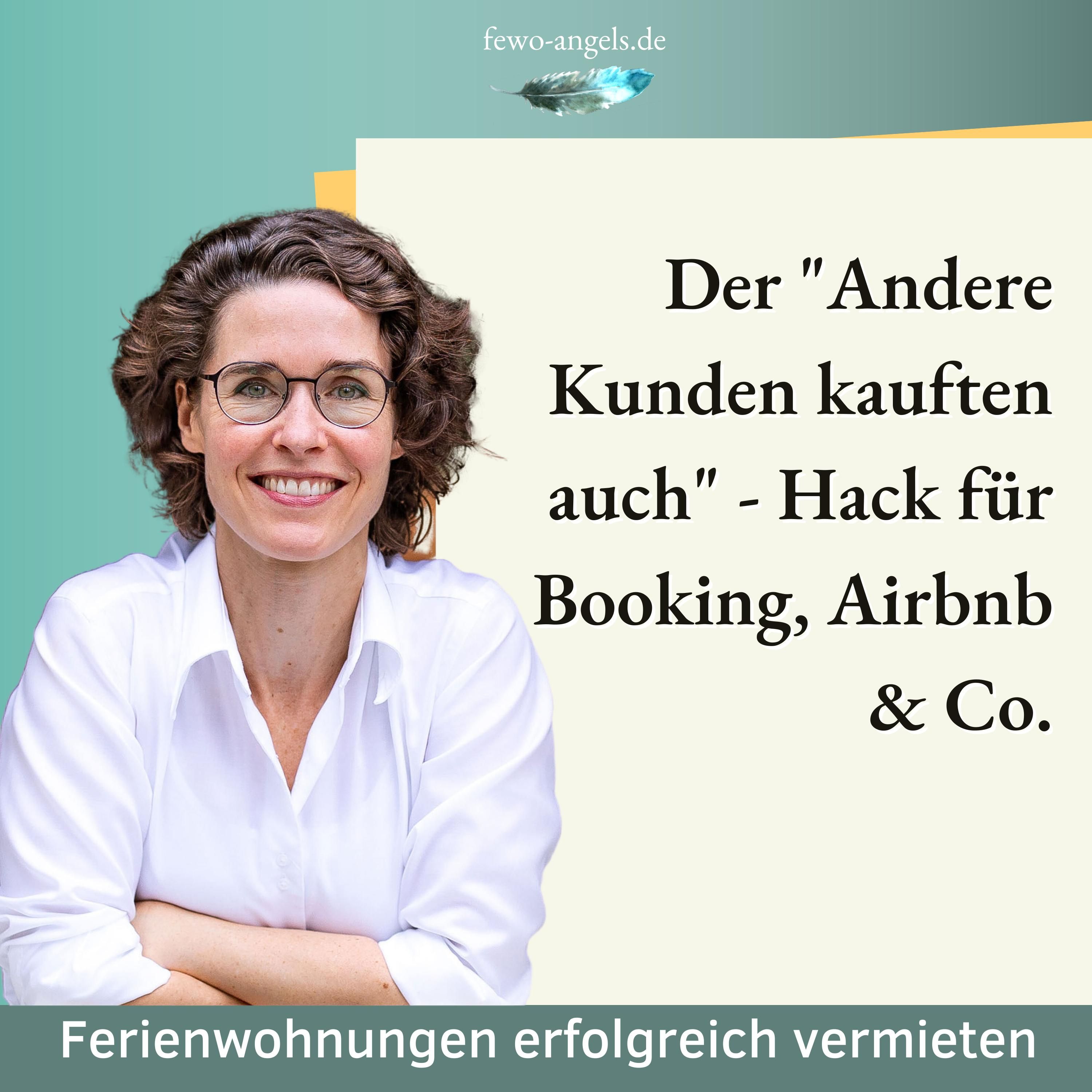 #50 Der "Andere Kunden kauften auch" - Hack für Booking, Airbnb & Co.
