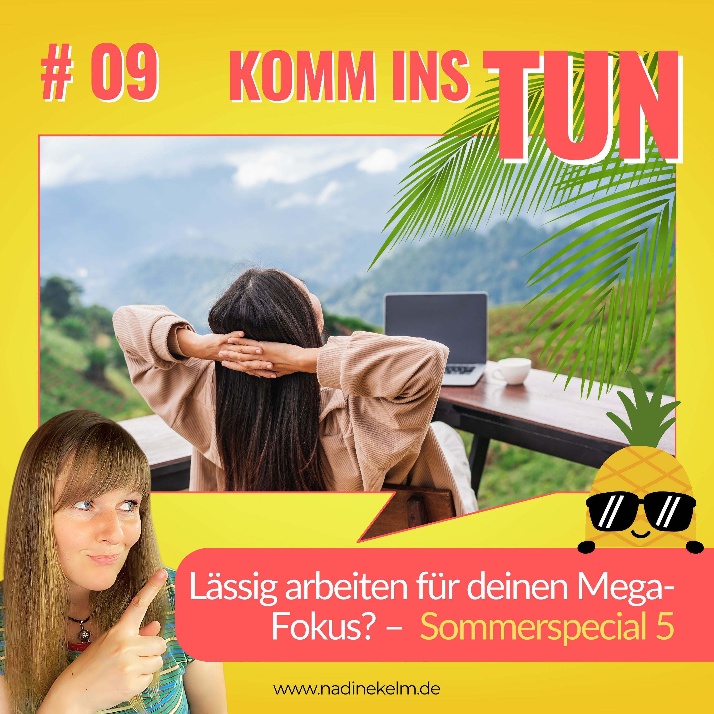 Experimentiere mit deinen Arbeitsplätzen für mehr Umsetzungspower – Sommer-Special 5 #09