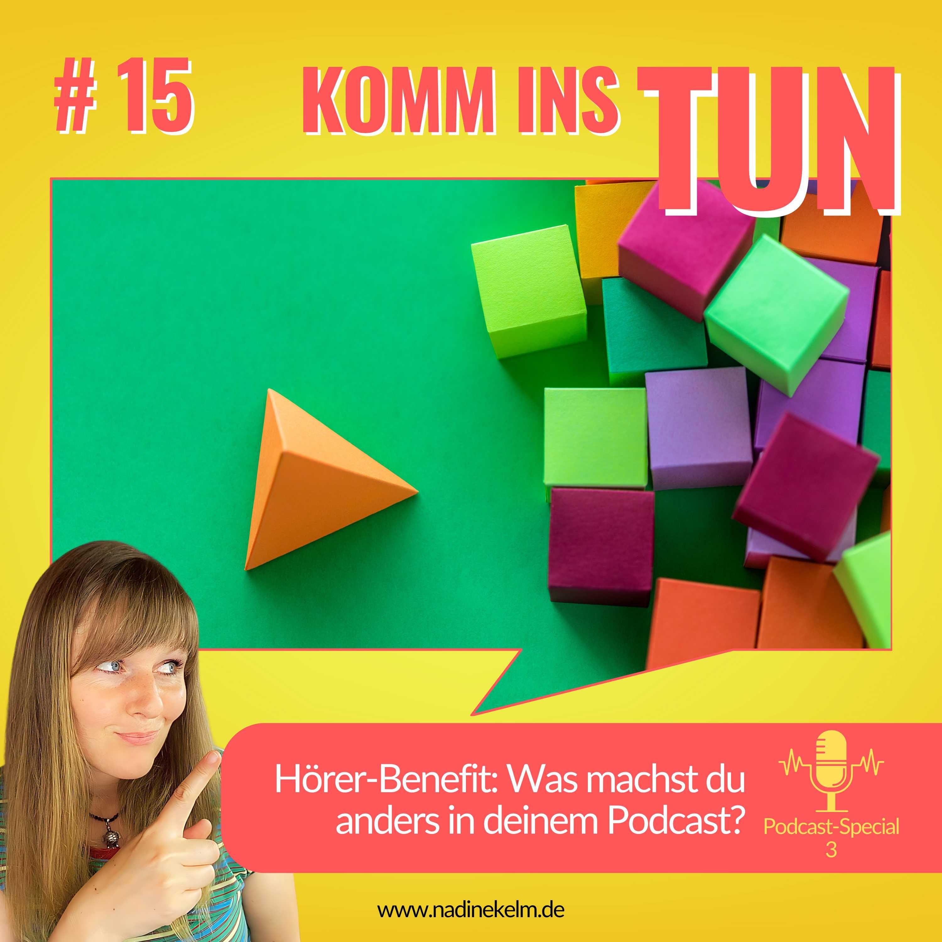 Hörer-Benefit: Was machst du anders in deinem Podcast? Podcast Special #15
