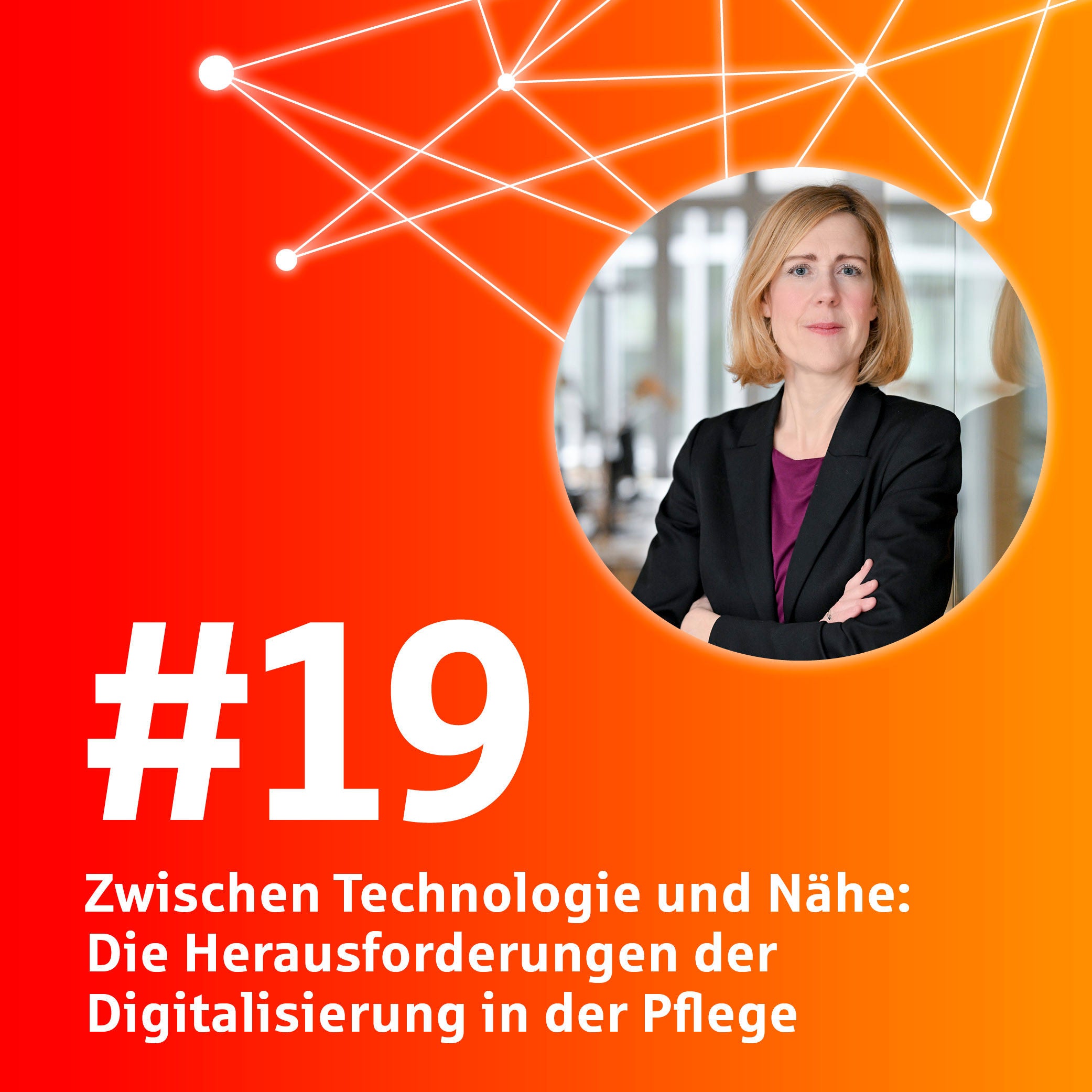 #19 Zwischen Technologie und Nähe: Die Herausforderungen der Digitalisierung in der Pflege