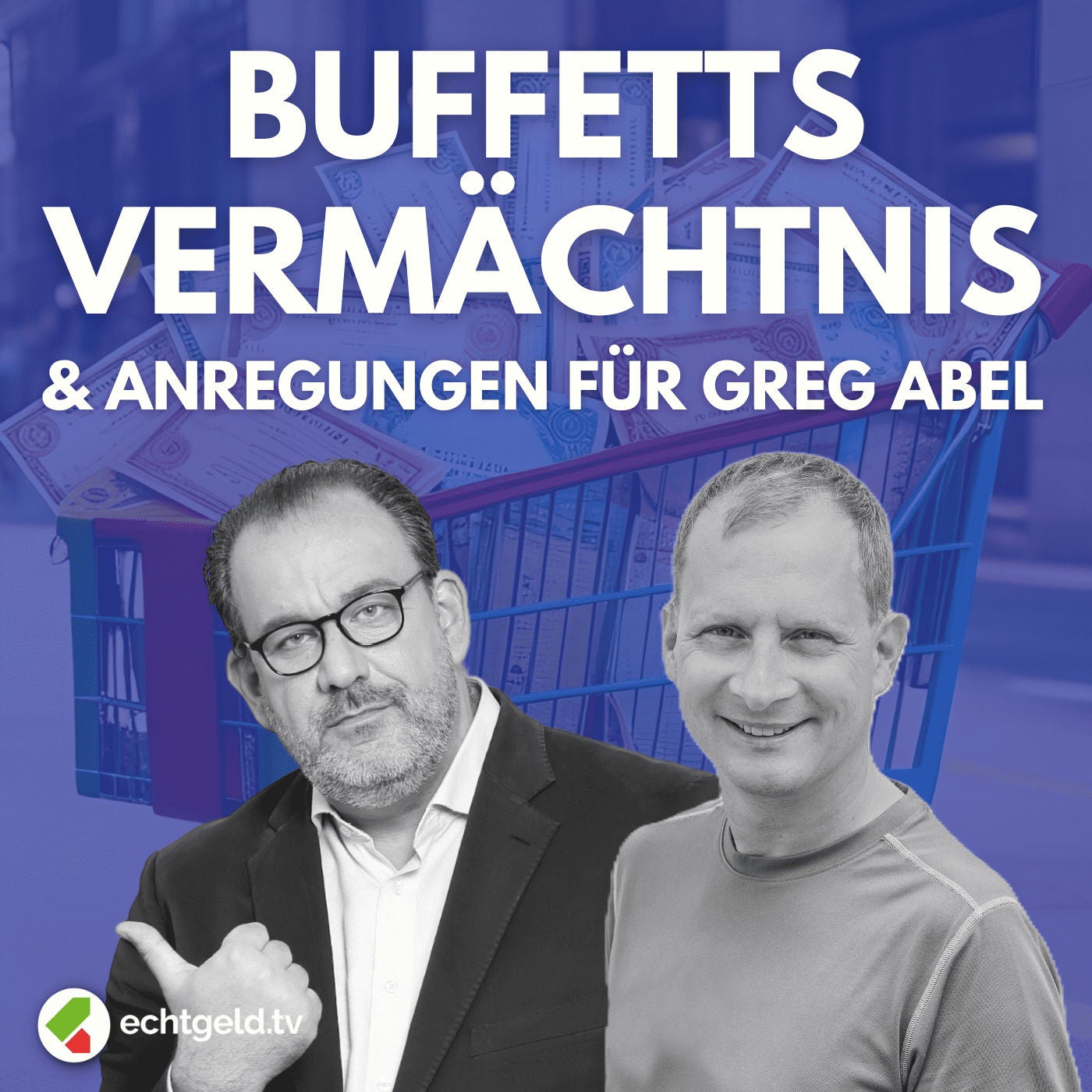 egtv #403 Warren Buffett geht – Greg Abel kommt! Was könnte Berkshire Hathaway kaufen?