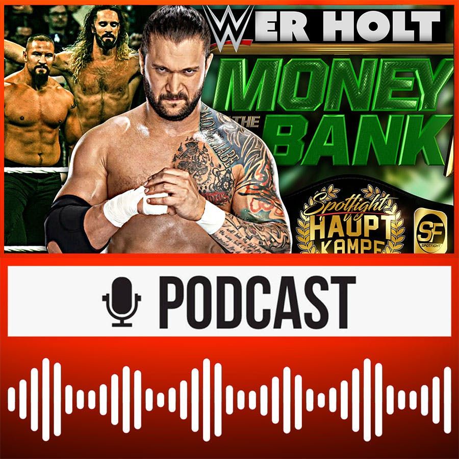 WWE Money in the Bank 2025: Favoriten auf die Koffer! AEW auf dem Weg der Besserung? | HAUPTKAMPF