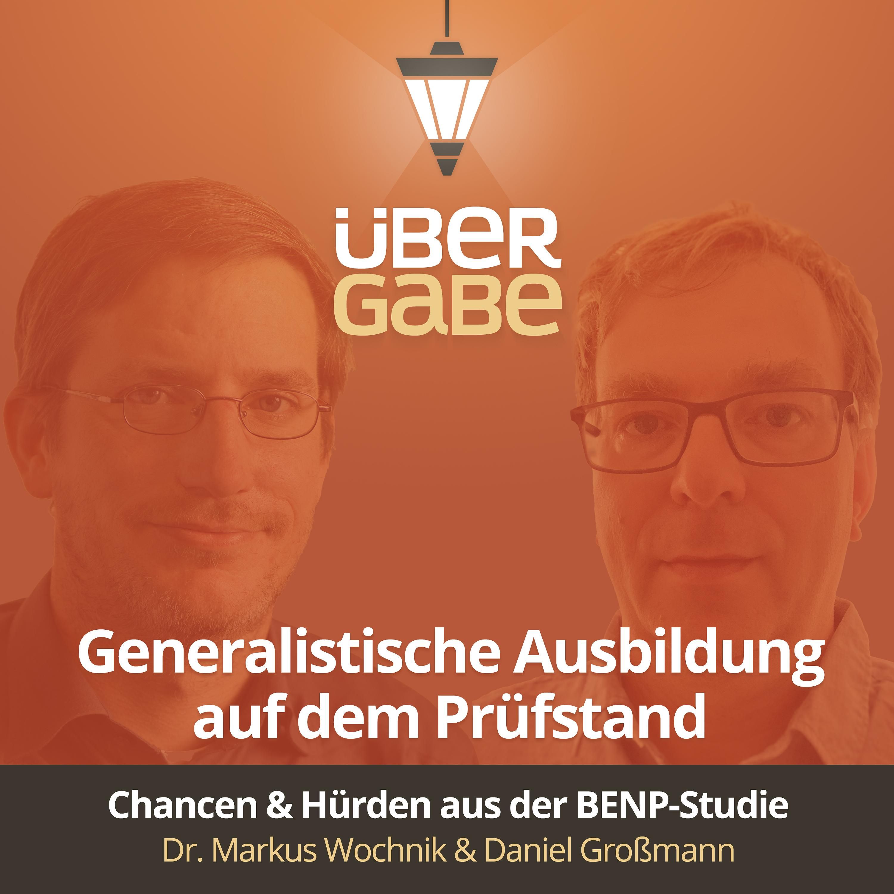 ÜG168 - Generalistische Pflegeausbildung auf dem Prüfstand (Dr. Markus Wochnik & Daniel Großmann)