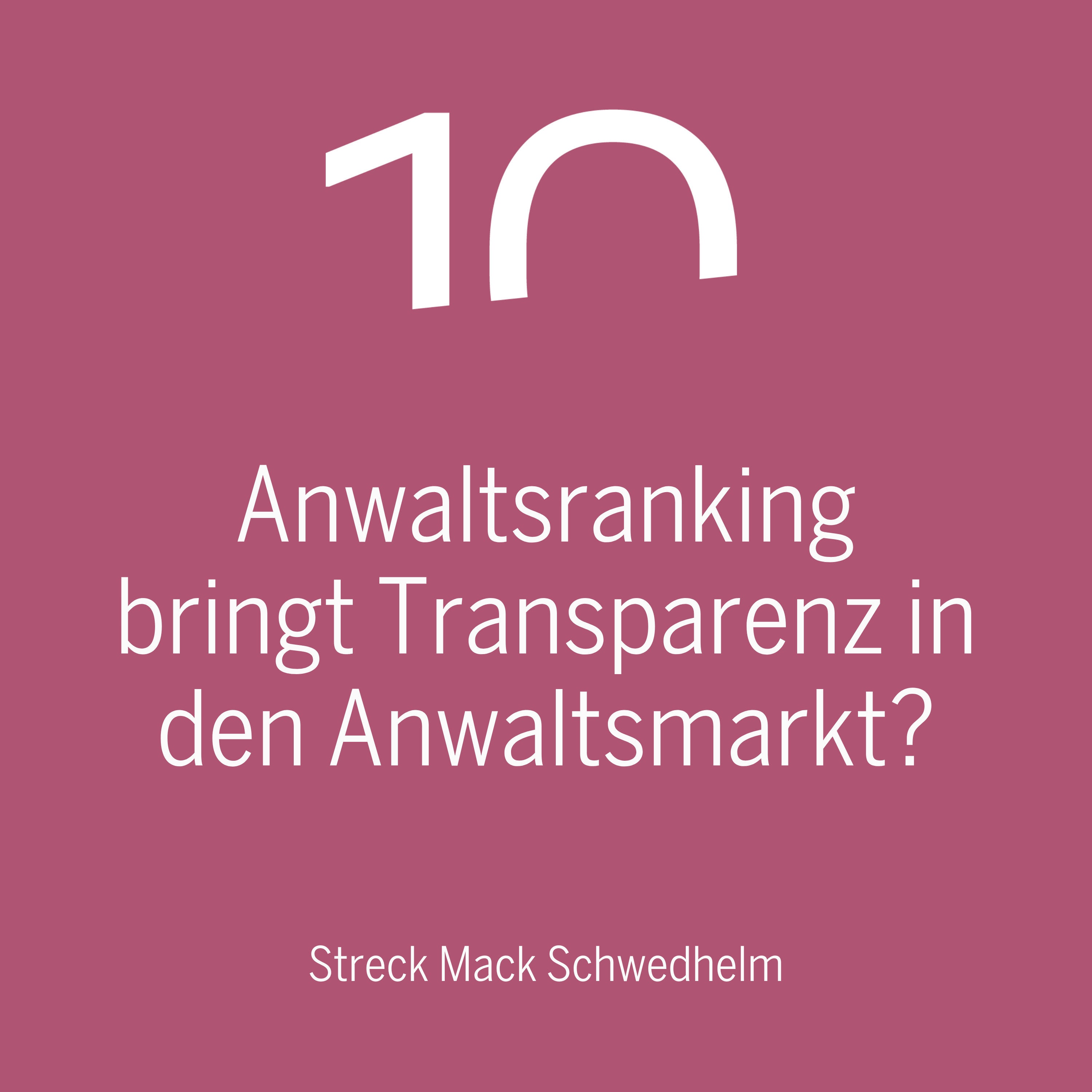 Anwaltsranking bringt Transparenz in den Anwaltsmarkt?