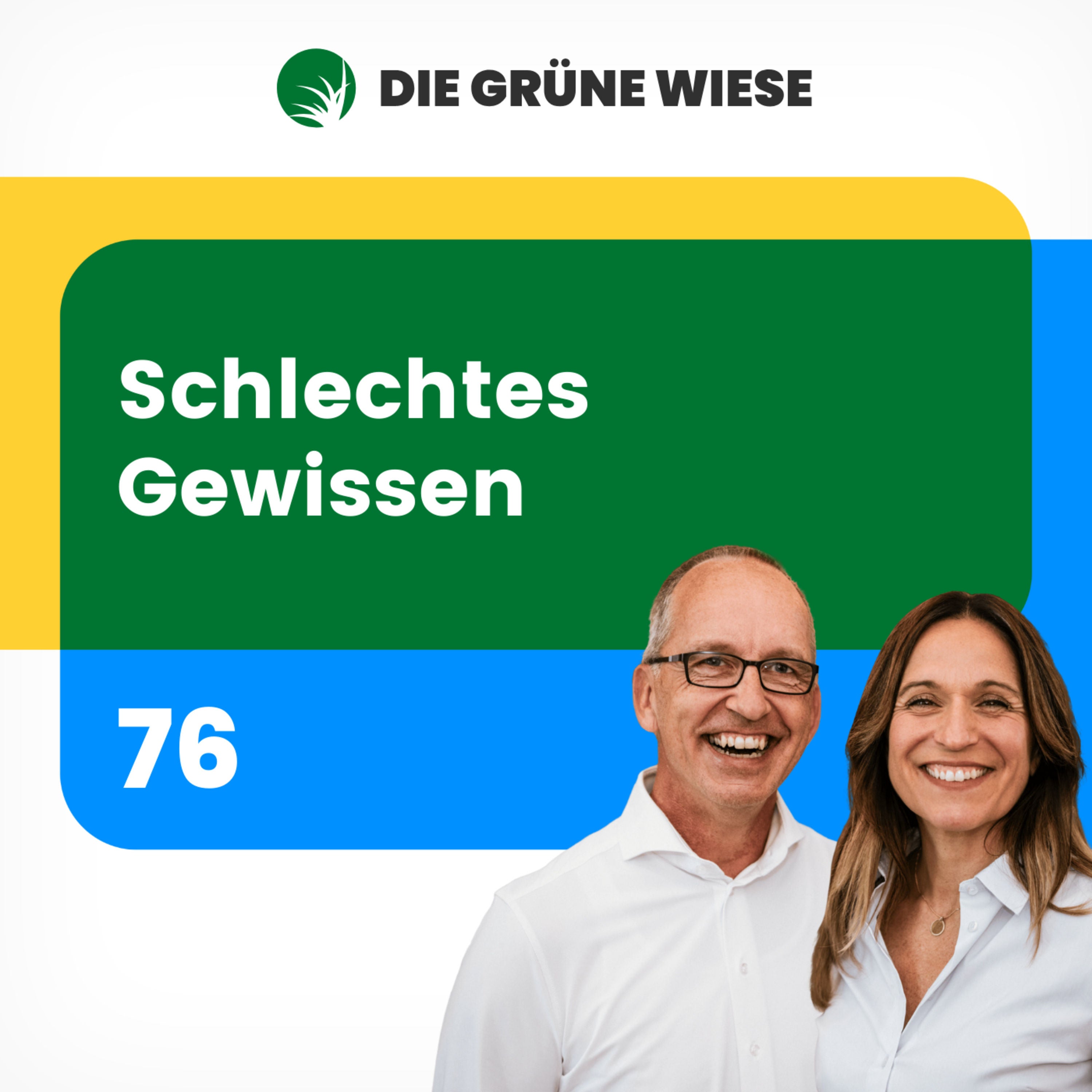 76 | Schlechtes Gewissen