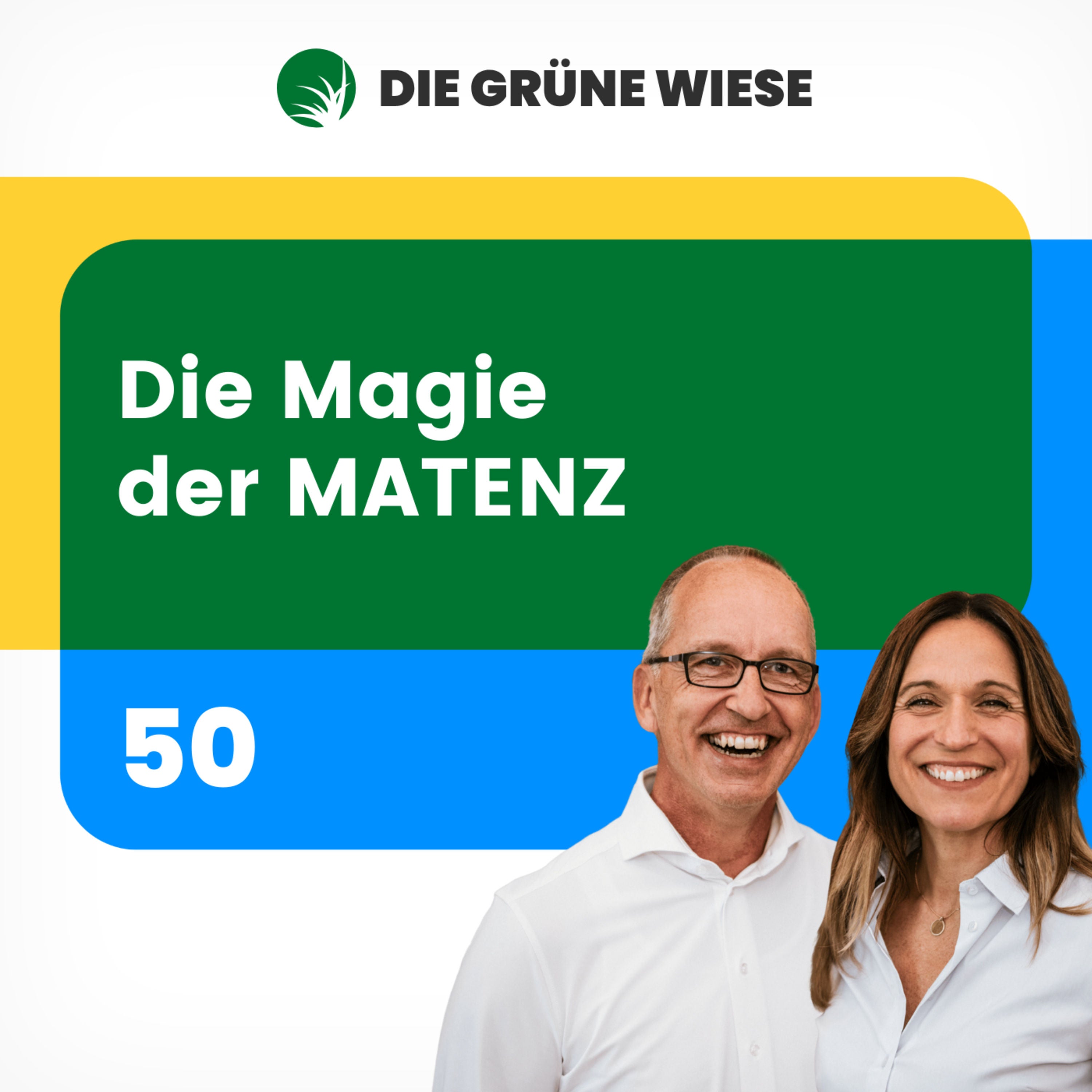 50 | Die Magie der MATENZ