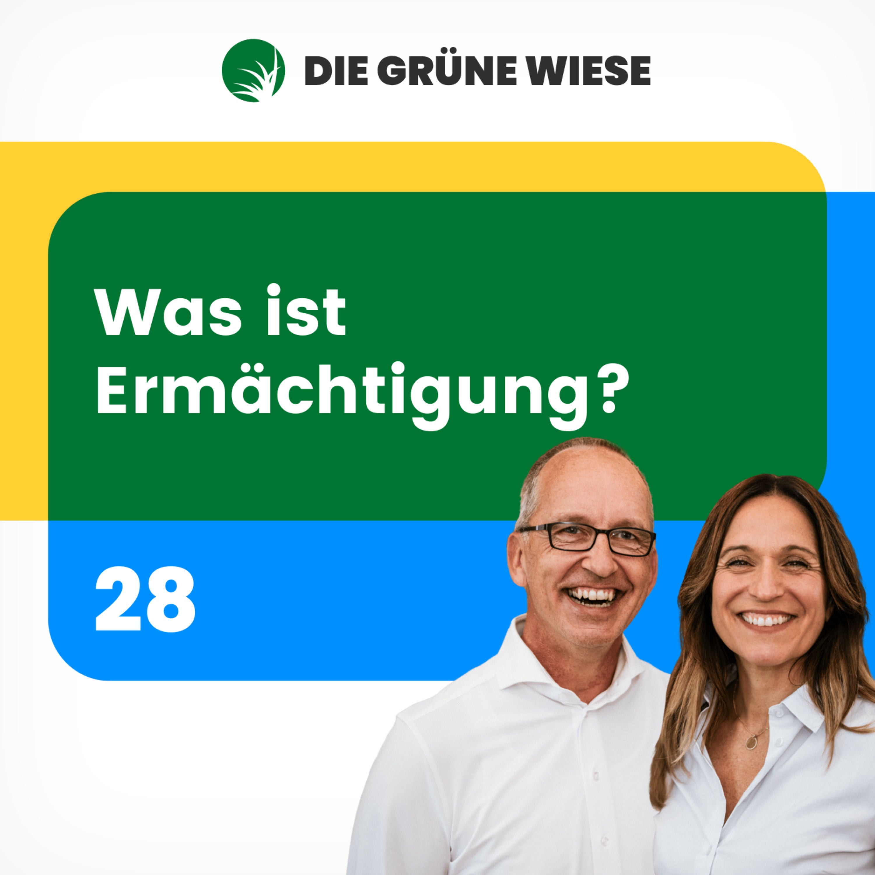 28 | Was ist Ermächtigung?