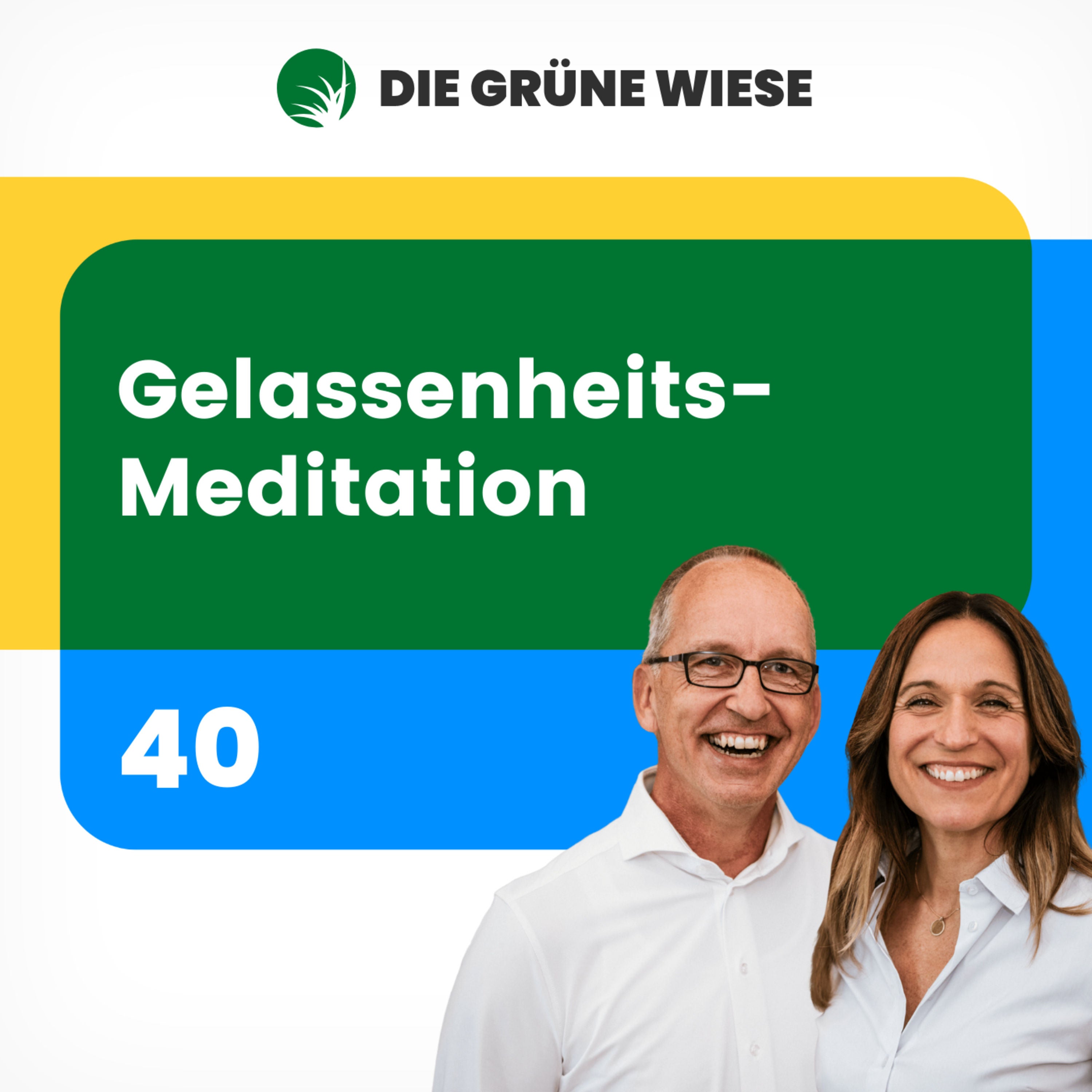 40🧘 | Gelassenheits-Meditation