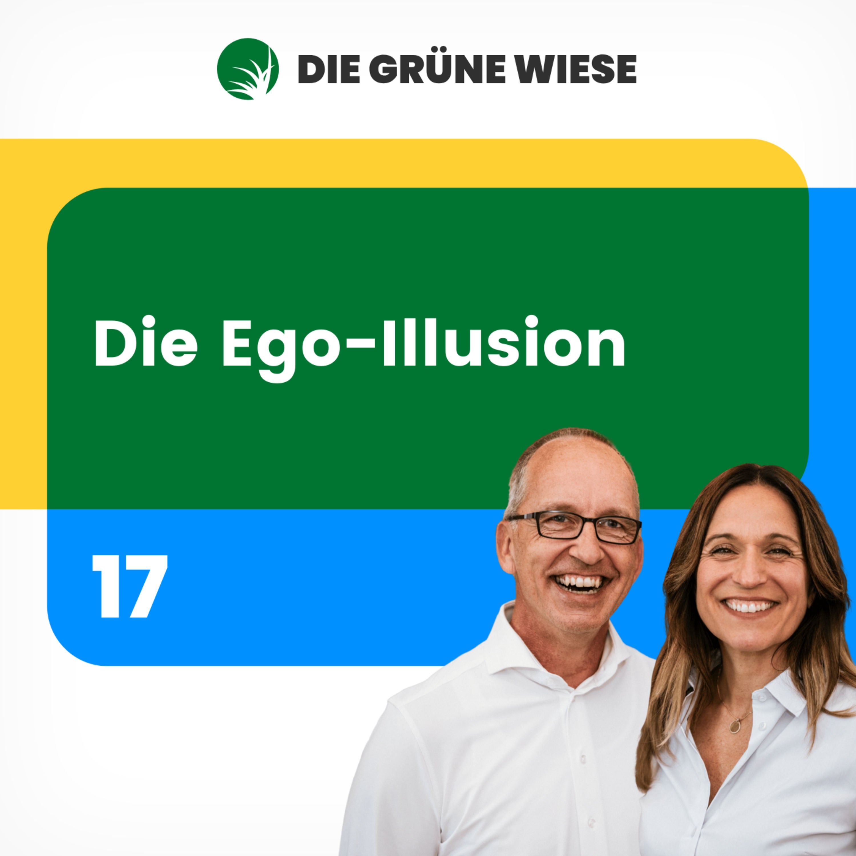 17 | Die Ego-Illusion