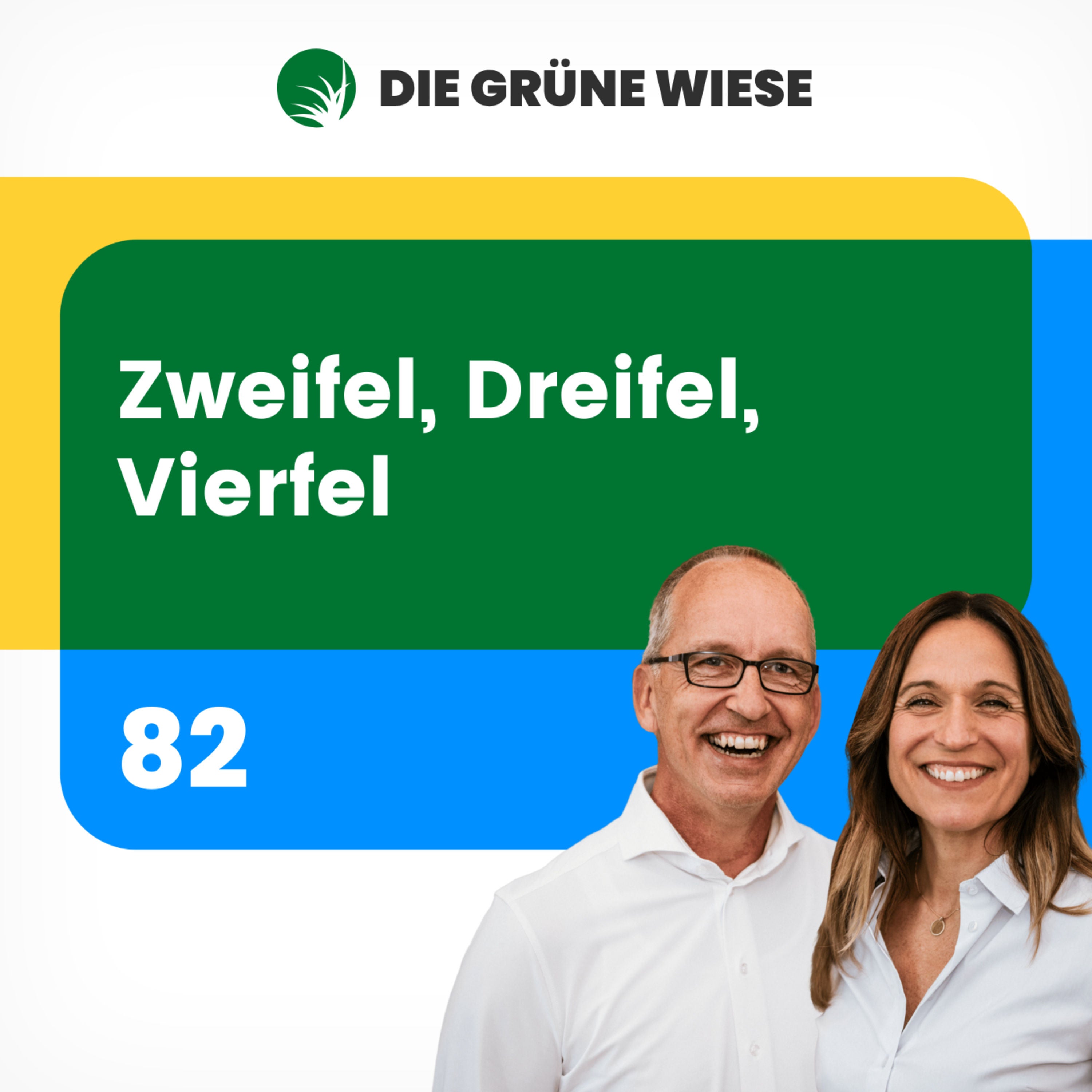 82 | Zweifel, Dreifel, Vierfel…