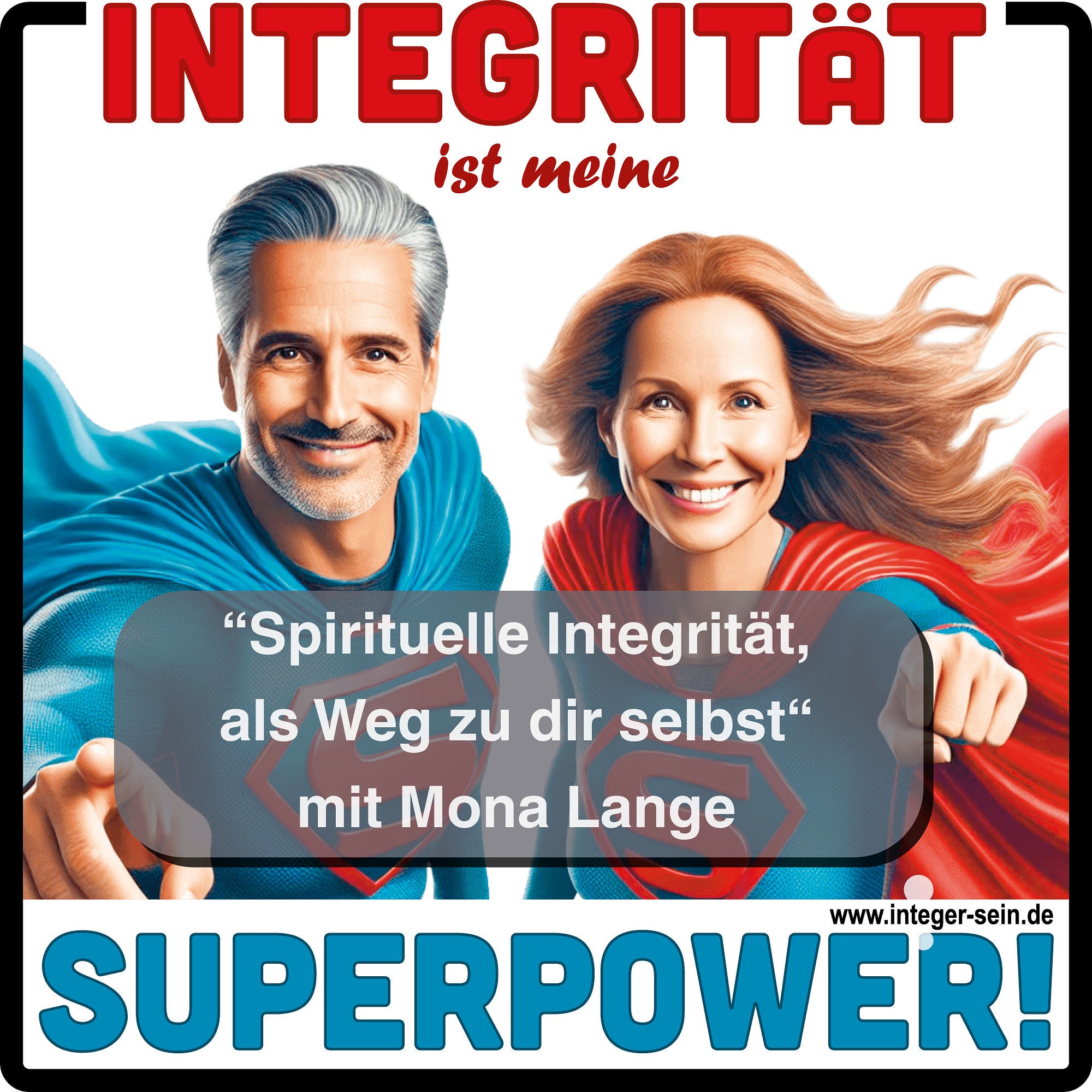IN15 Mona Lange: Spirituelle Integrität, als Weg zu dir selbst!