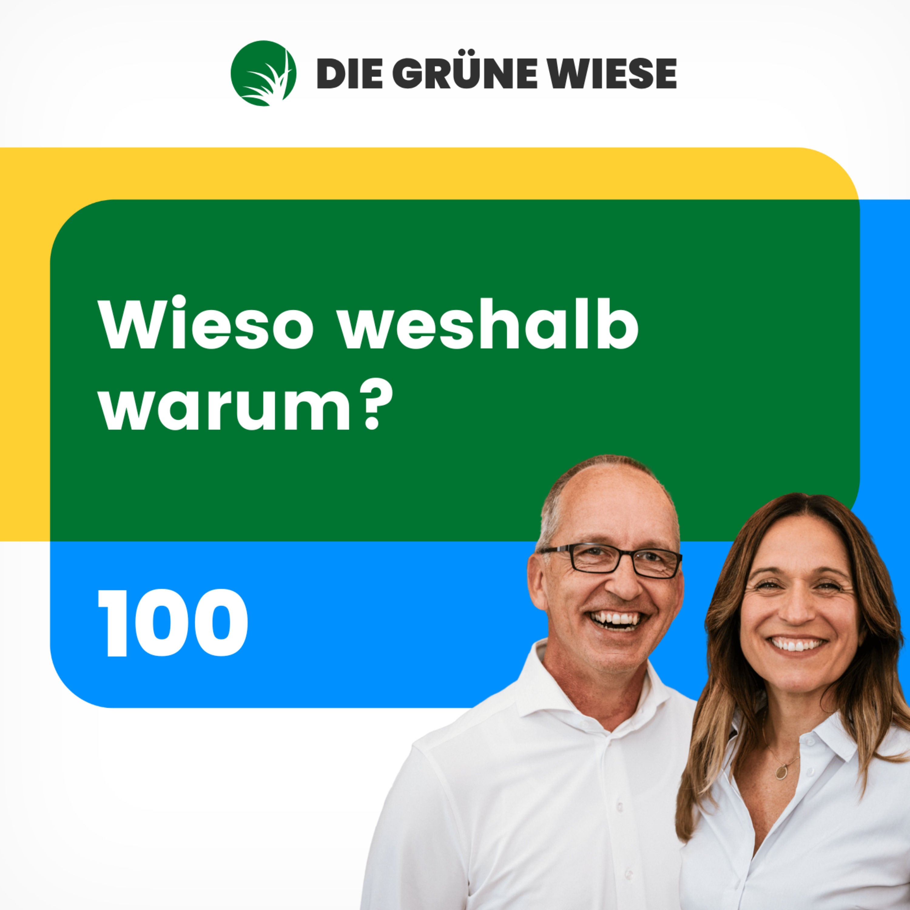 100 | Wieso weshalb warum?