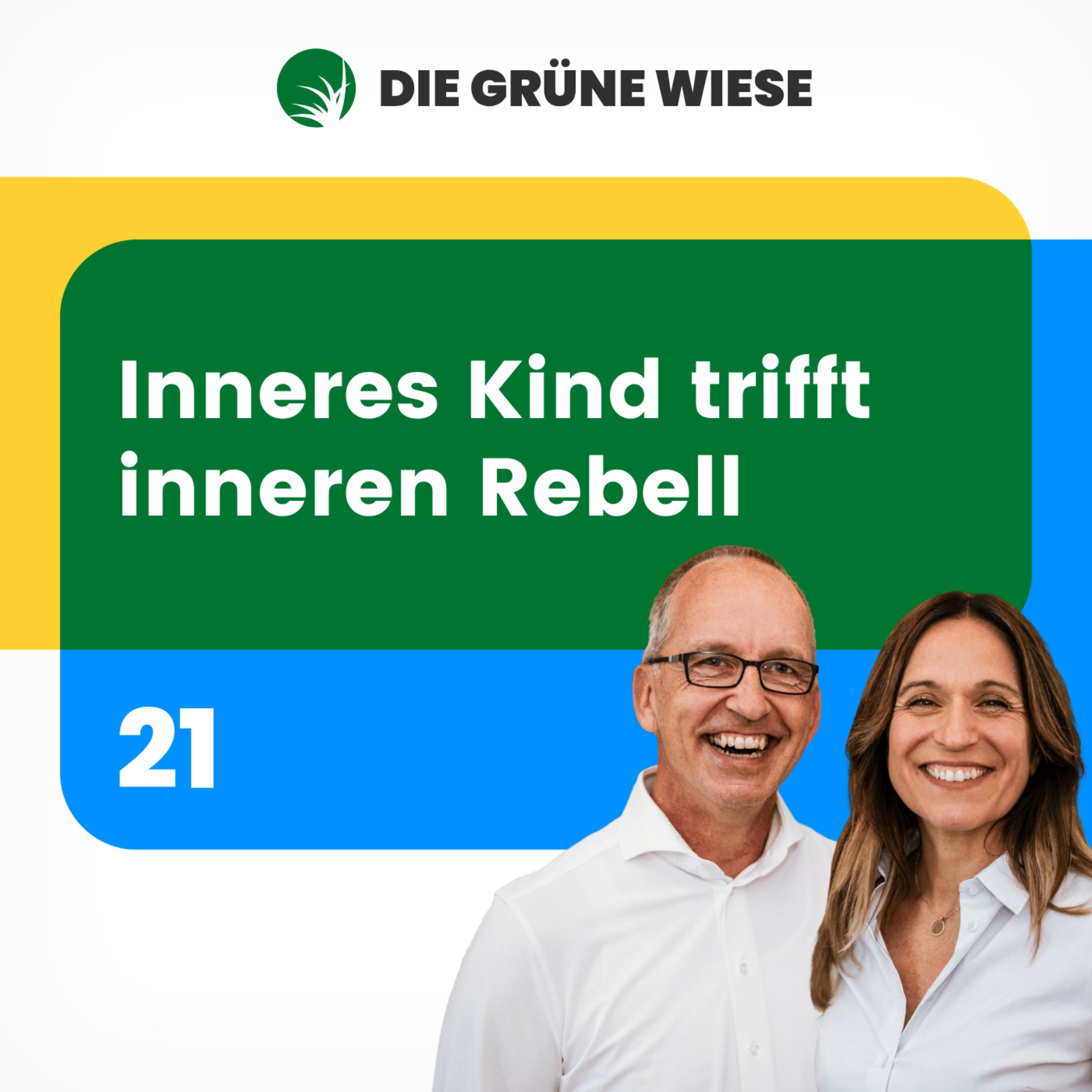 21 | Inneres Kind trifft inneren Rebell