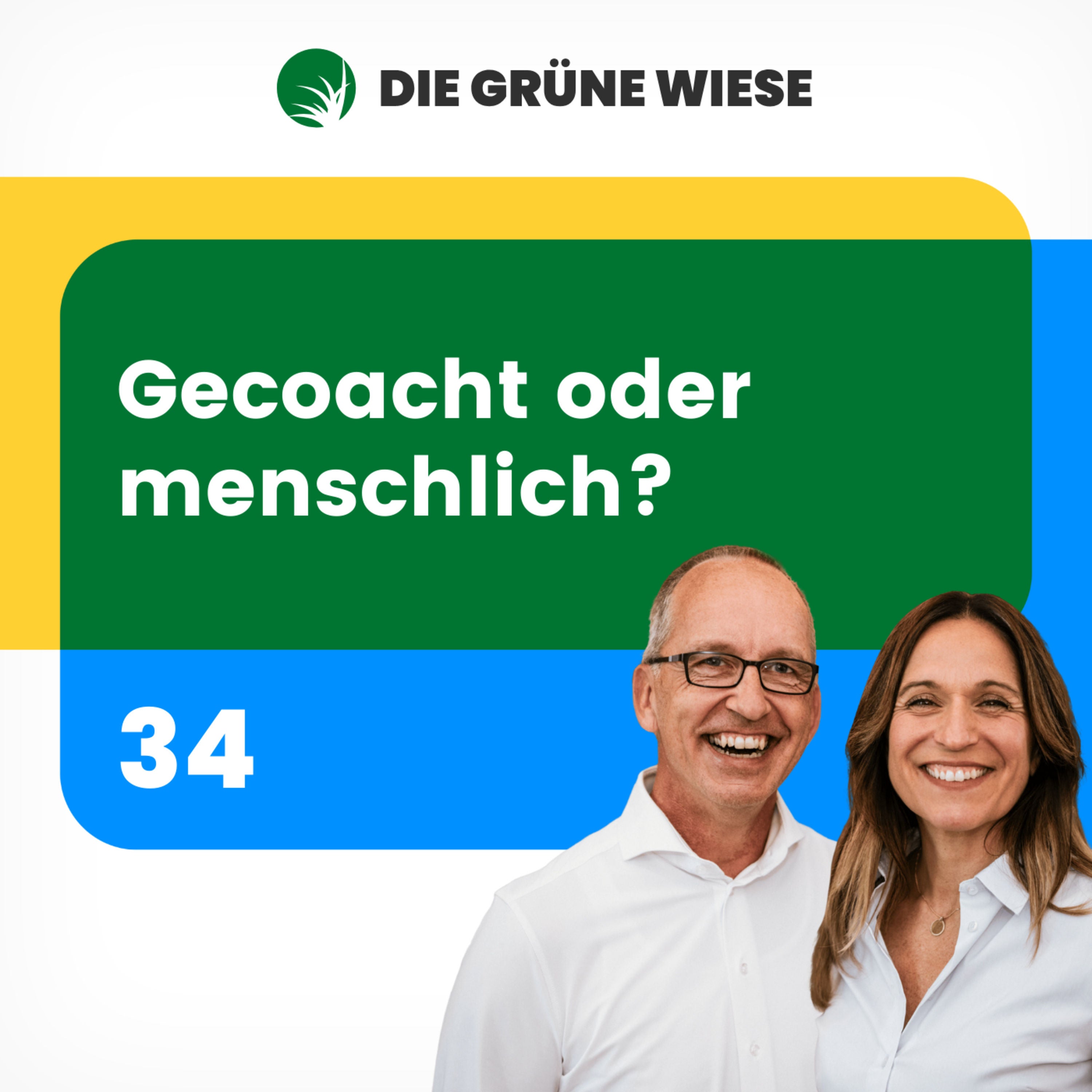 34 | Gecoacht oder menschlich
