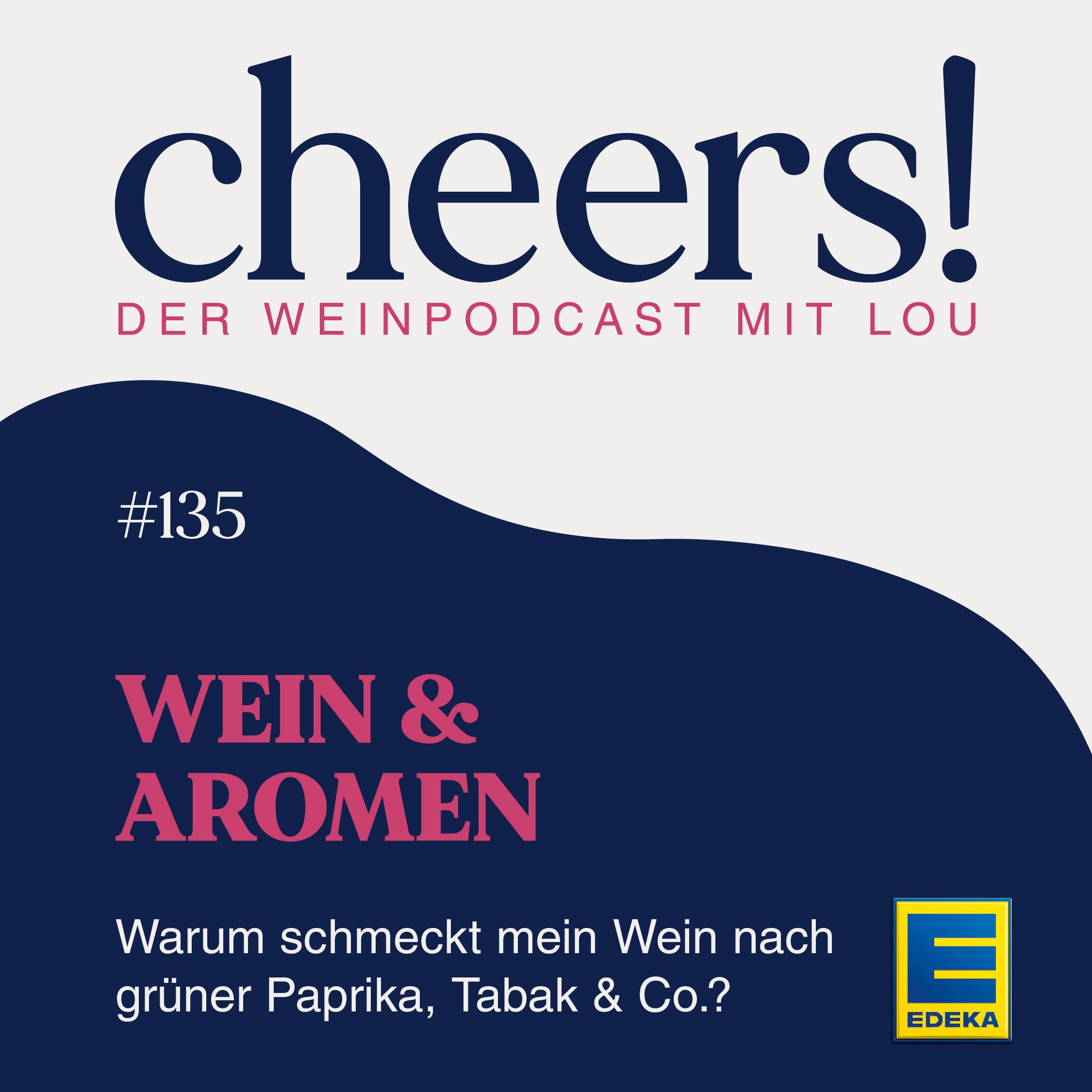 135: Wein & Aromen – Warum schmeckt mein Wein nach grüner Paprika, Tabak & Co.?