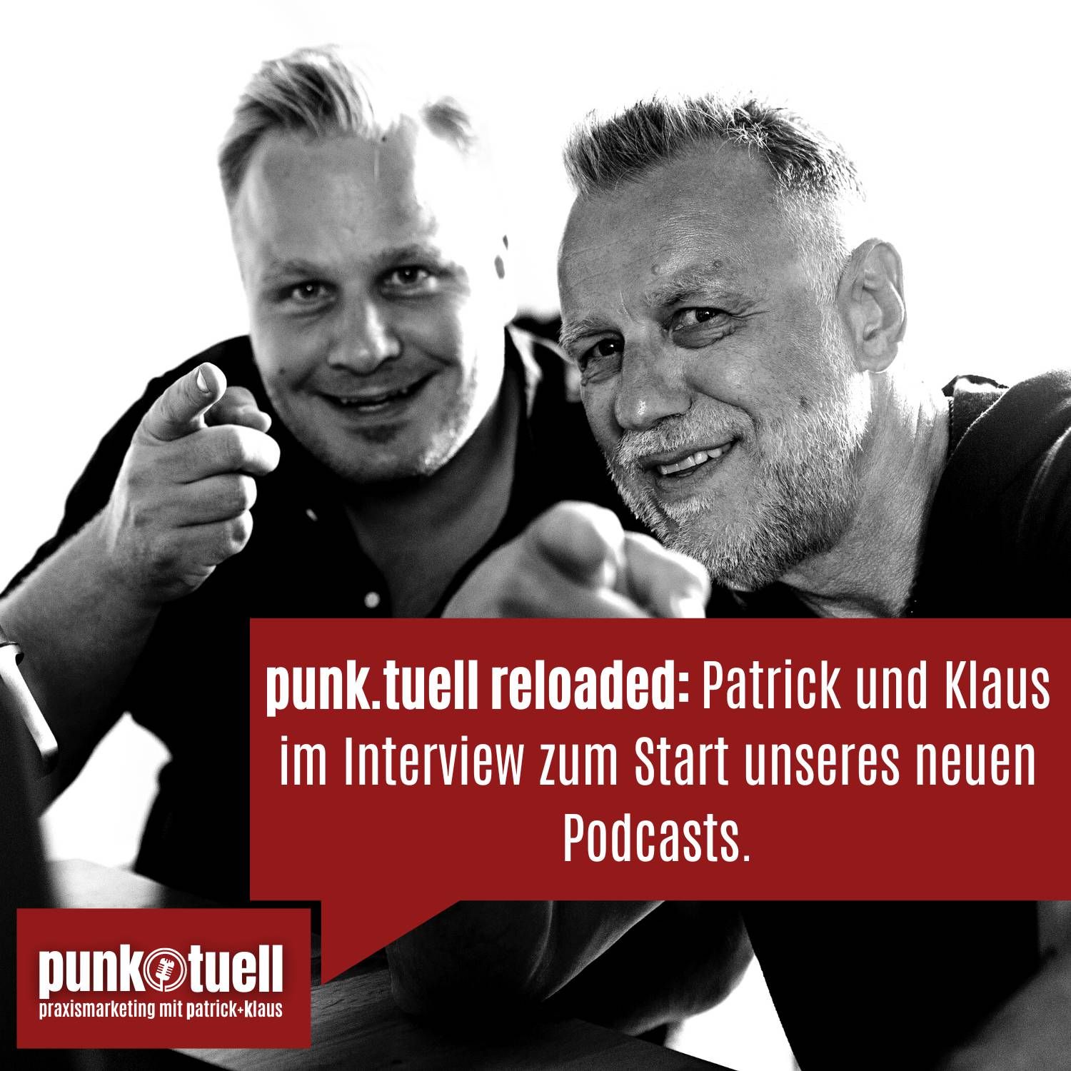 punk.tuell reloaded: Patrick und Klaus im Interview zum Start unseres neuen Podcasts