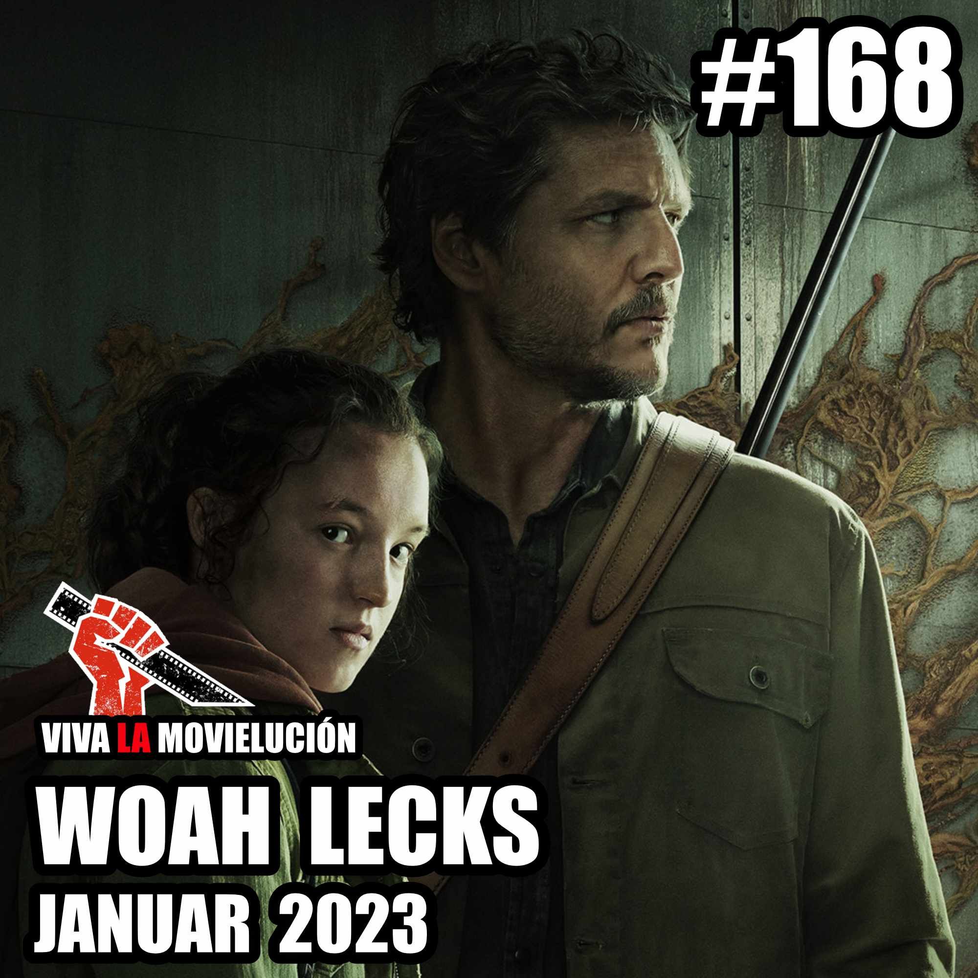 Woah Lecks: The Last Of Us, Bullet Train, Men, Antiviral, uvm. (Januar 2023) | #168