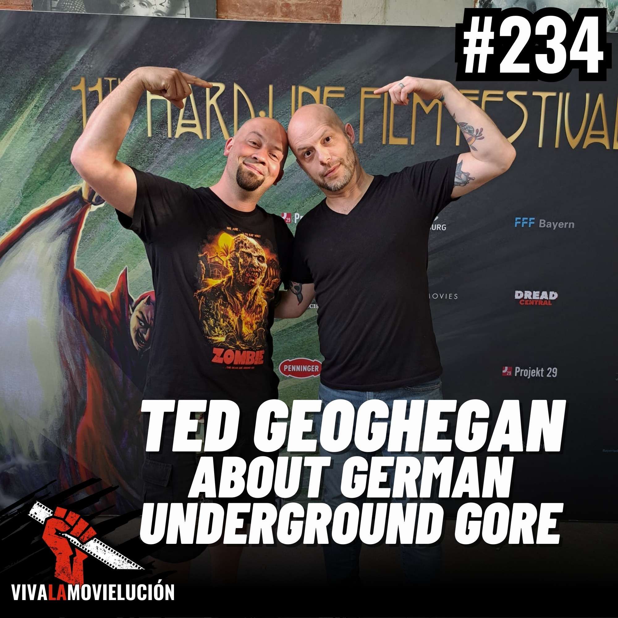 Ted Geoghegan about German Underground Gore | #234