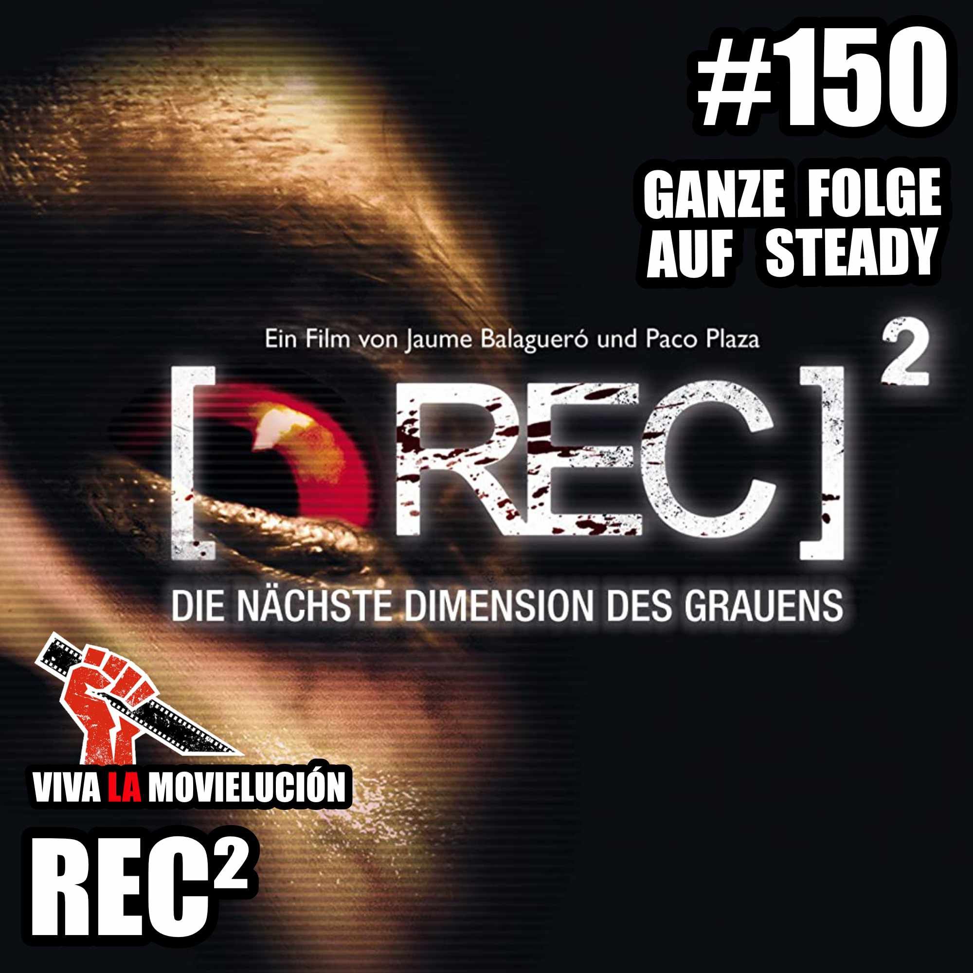 REC² (2009): Kritik zu Jaume Balagueró & Paco Plaza | #150