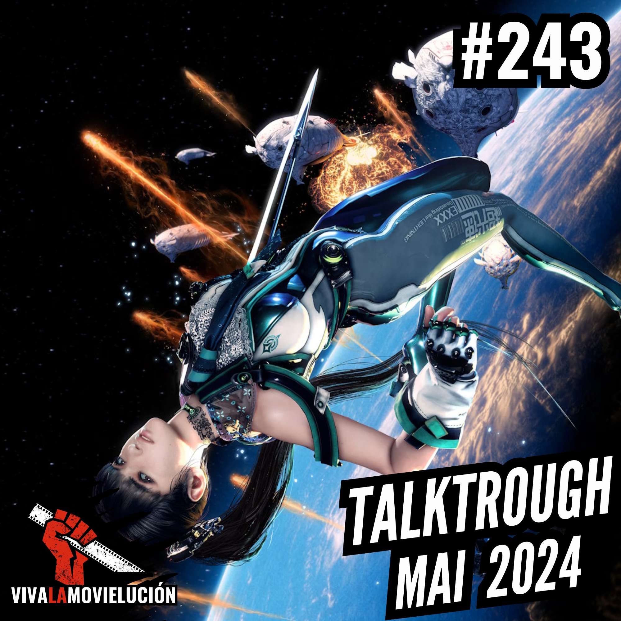Talkthrough: Stellar Blade, Sweet Baby Inc., Hellblade 2, uvm. | #243