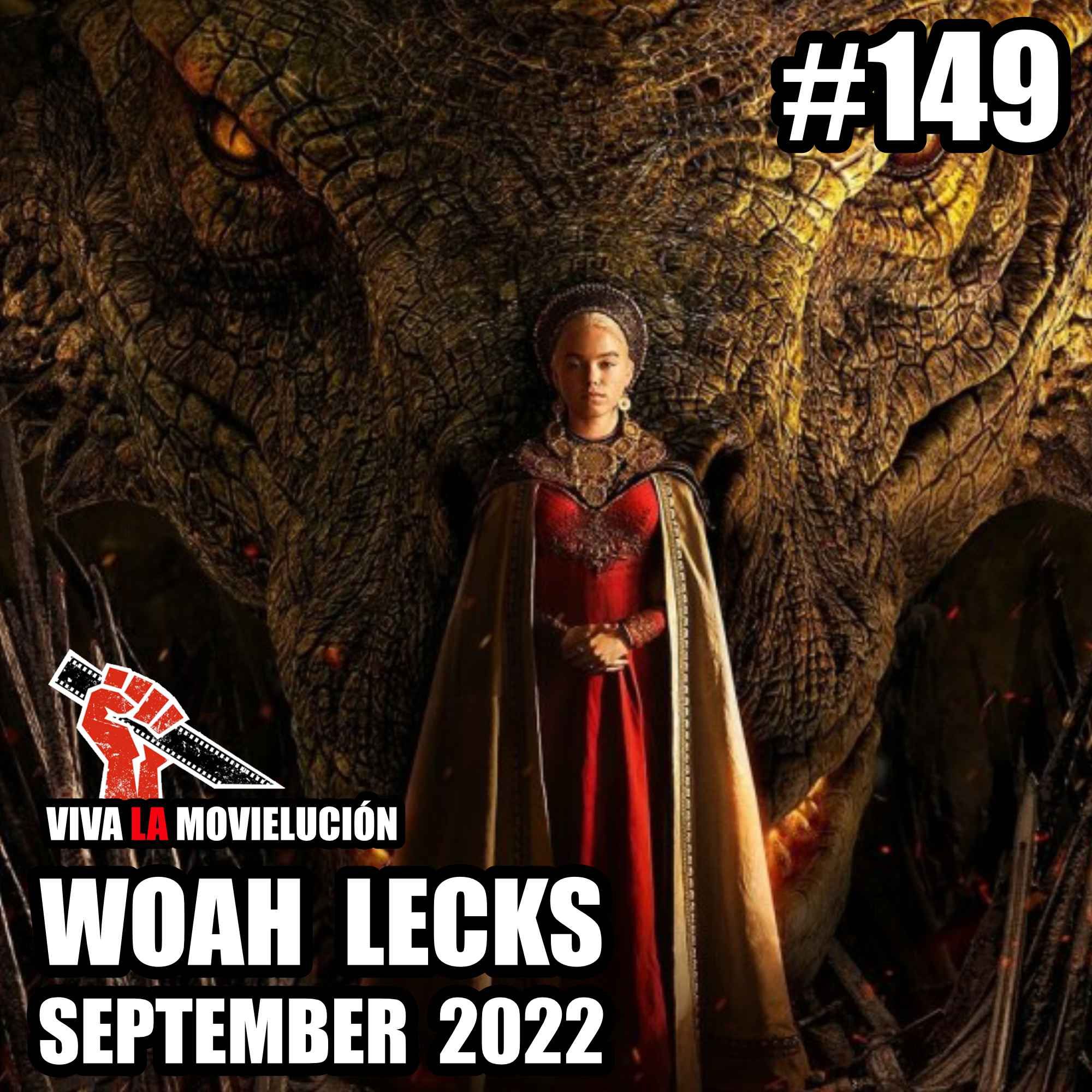 Woah Lecks: House of the Dragon, Ringe der Macht, Pinocchio uvm. (September 2022) | #149