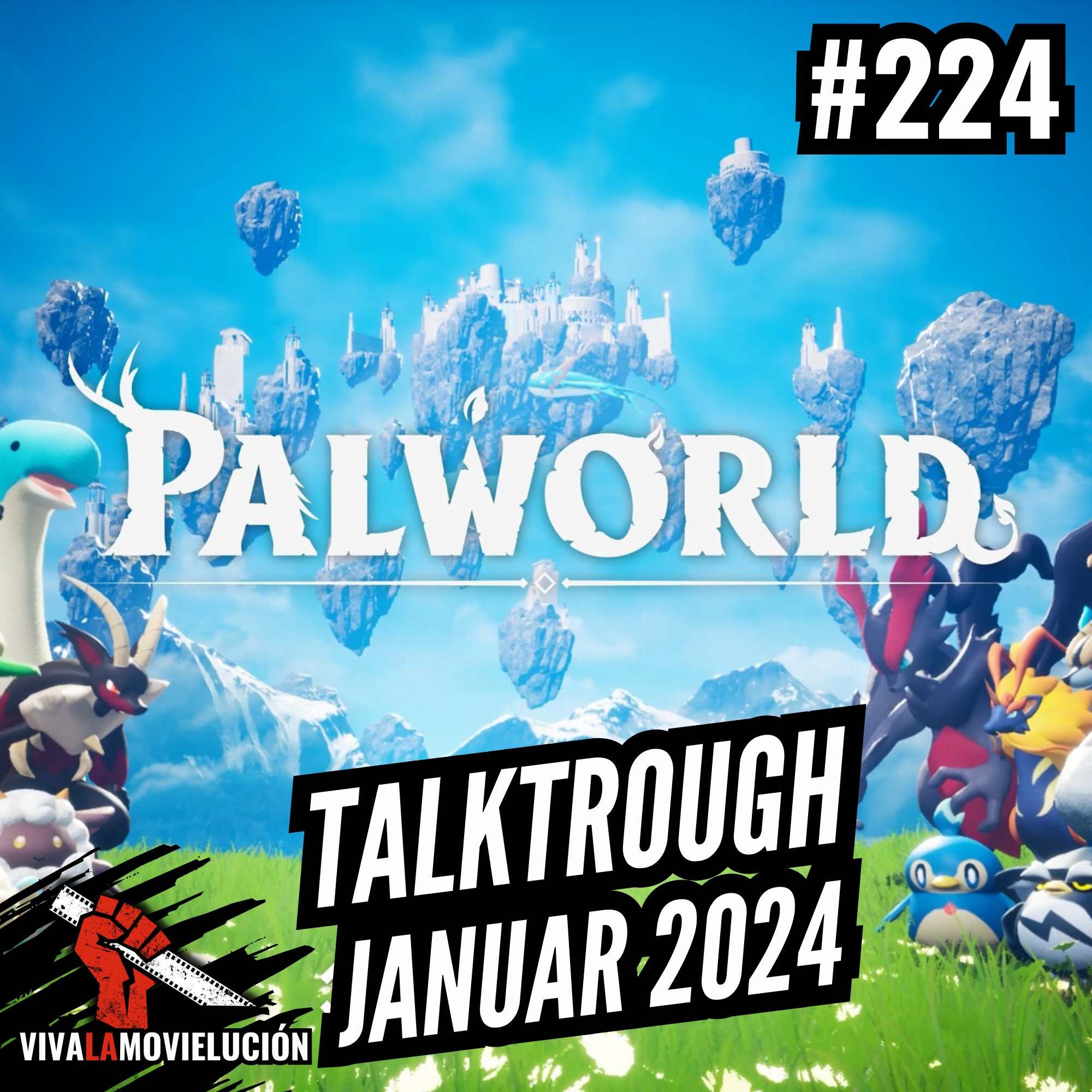 Talkthrough: Palworld, Alan Wake 2, uvm. | #224