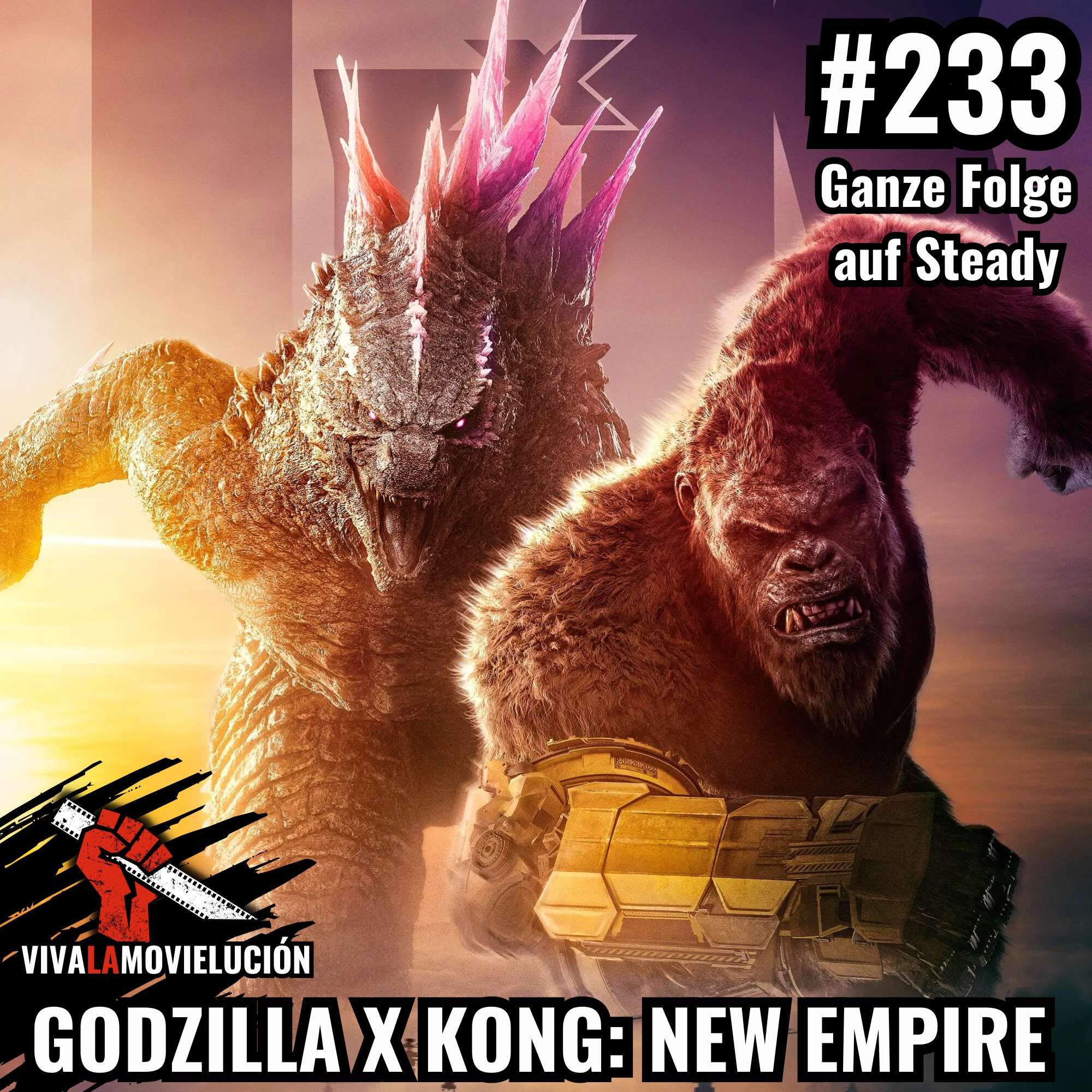 Godzilla x Kong: The New Empire (Steadyklusiv) | #233