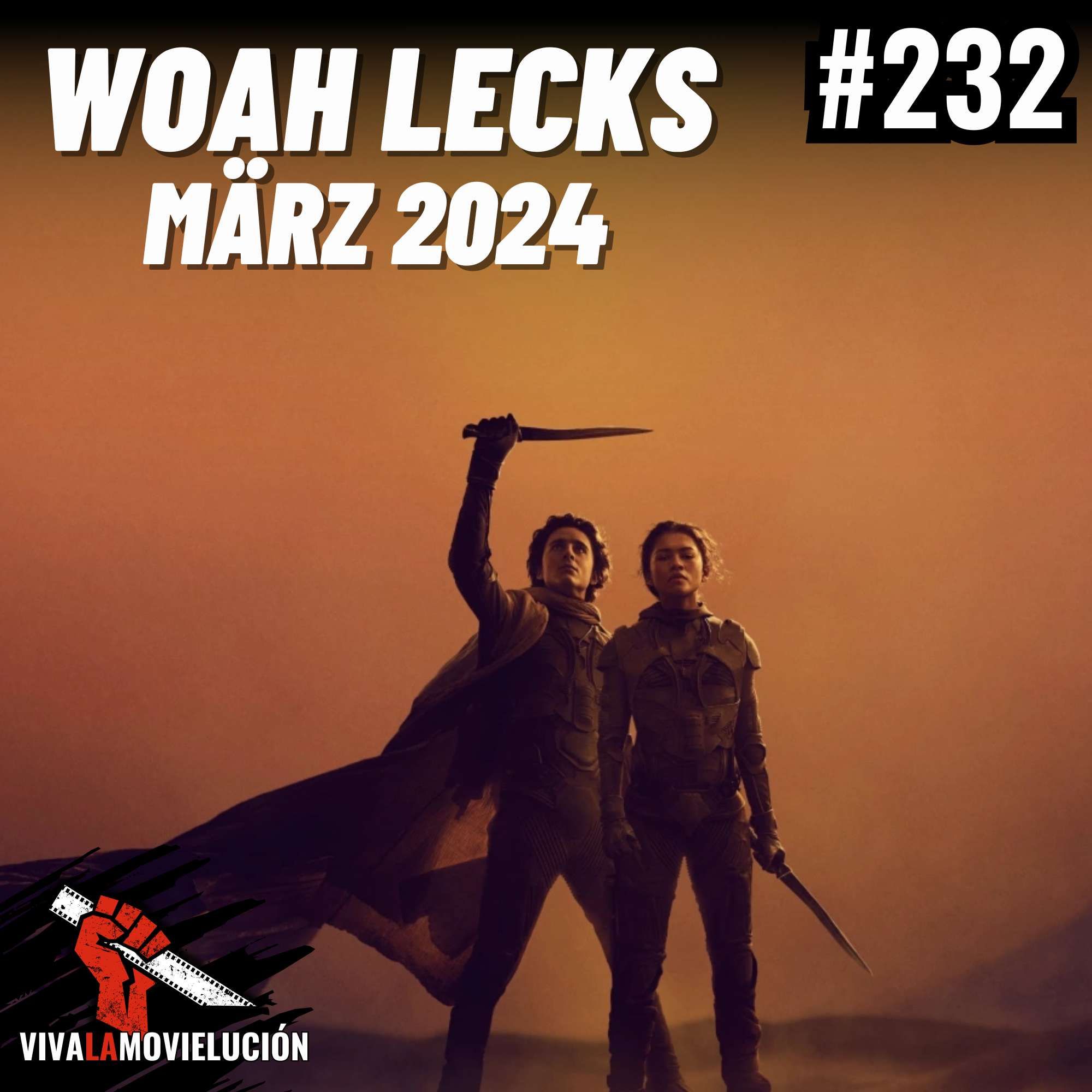Woah Lecks: Dune 2, Napoleon, Masters of the Air, uvm. (März 2024) | #232