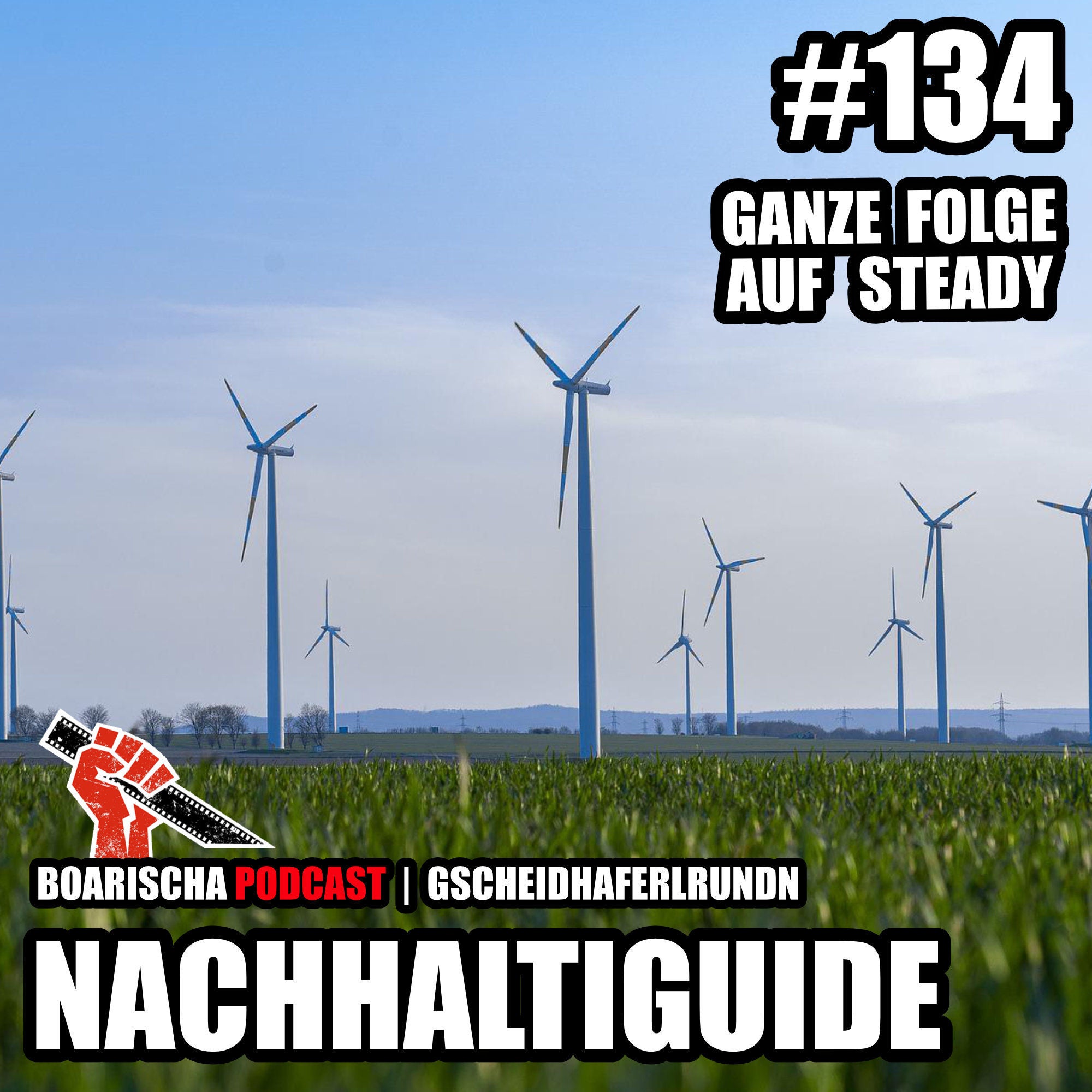 Nachhaltiguide - Gscheidhaferlrundn (Steadyklusiv) | #134